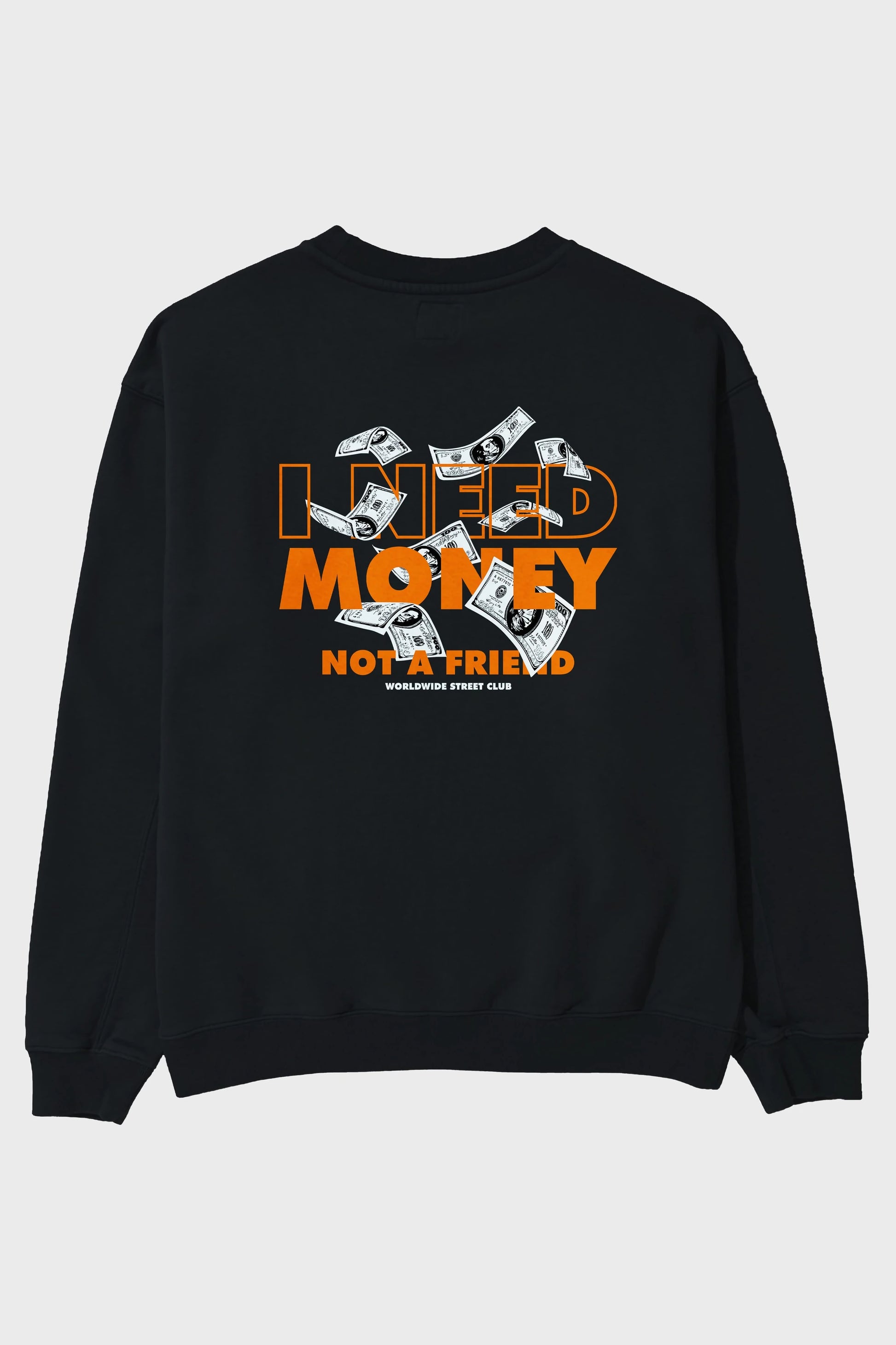 I Need Money Arka Baskılı Oversize Sweatshirt Erkek Kadın Unisex