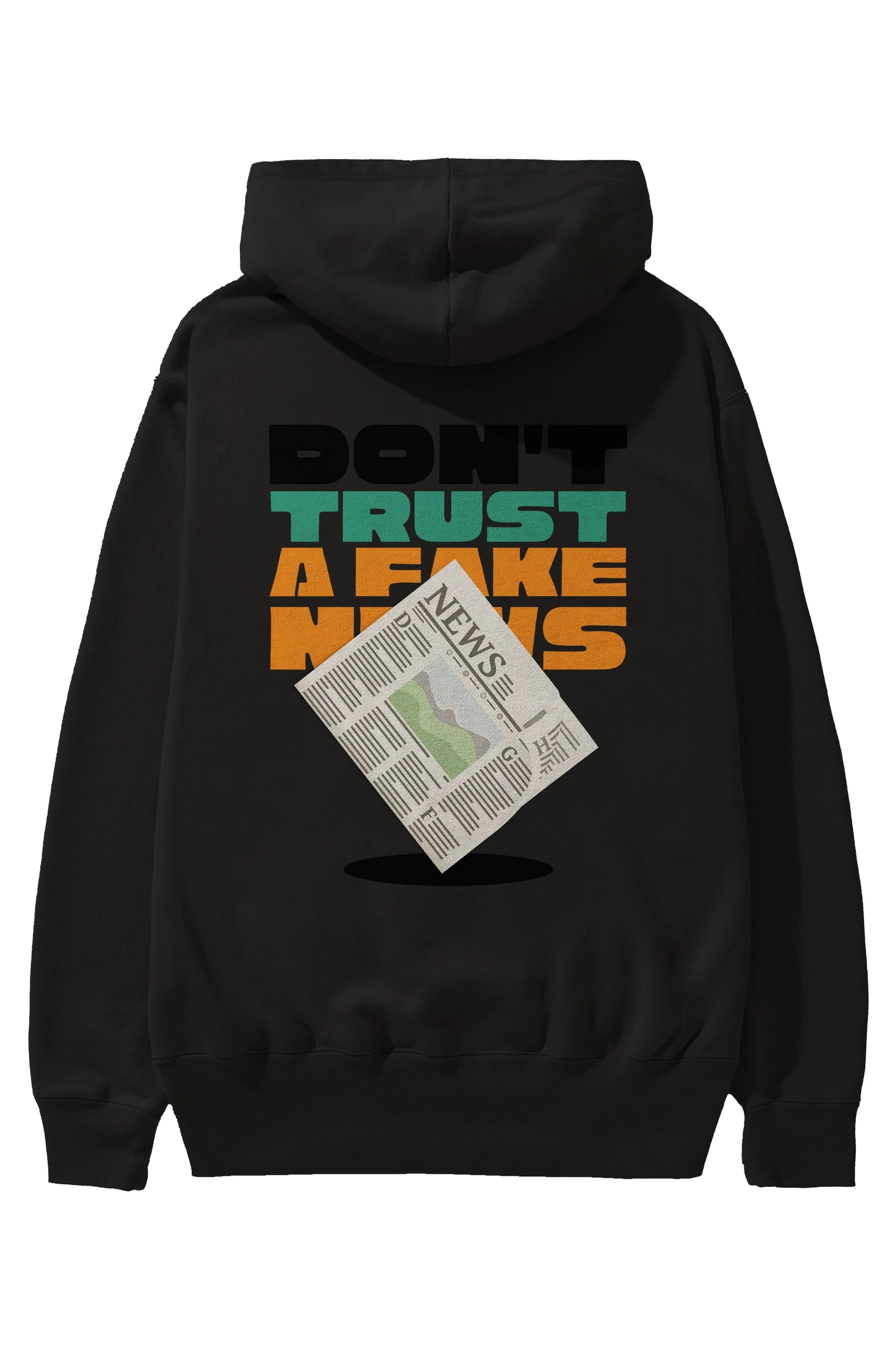 Dont Trust a Fake News Yazılı Arka Baskılı Oversize Hoodie Kapüşonlu Sweatshirt Erkek Kadın Unisex