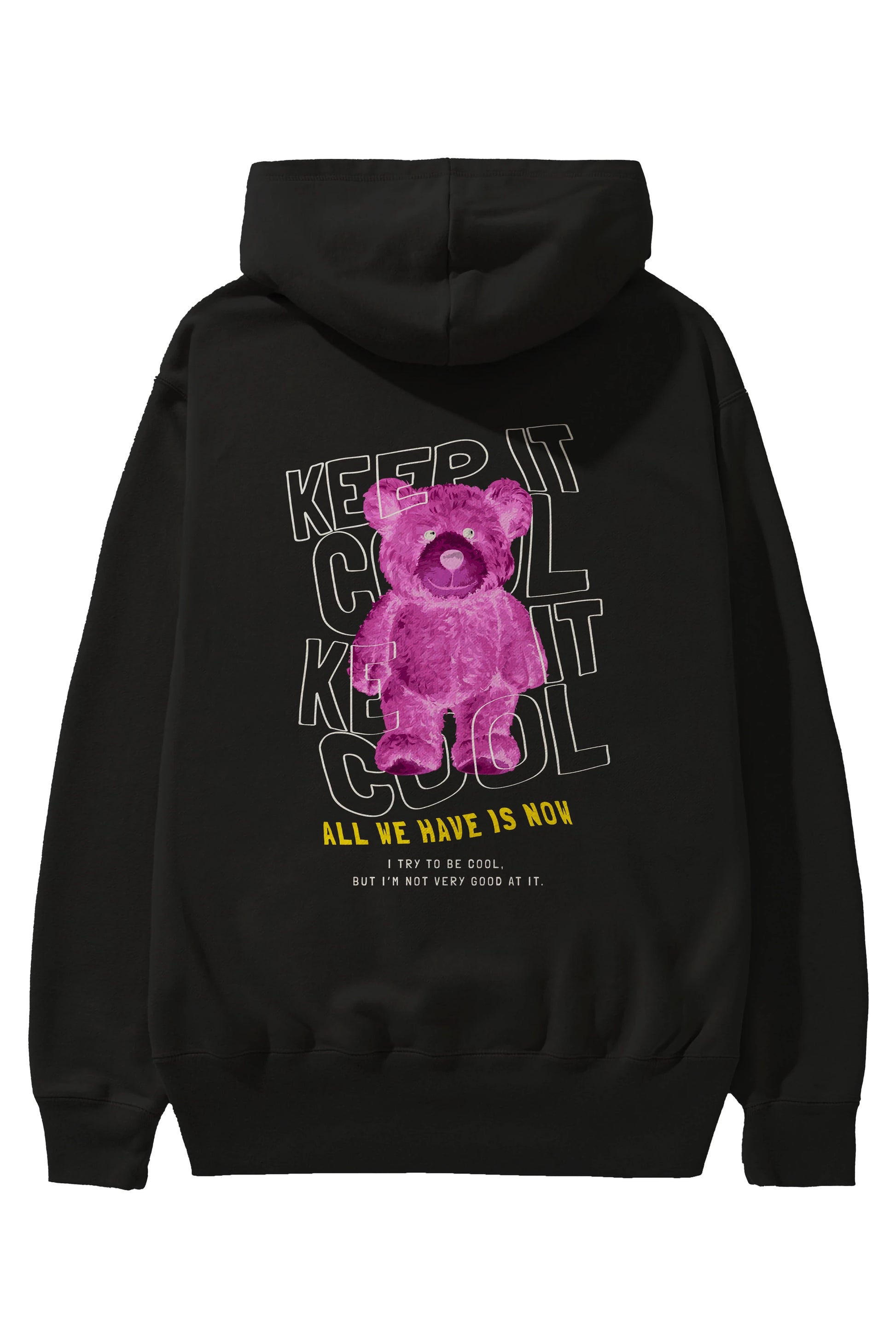 Keep it Cool Bear Arka Baskılı Hoodie Oversize Kapüşonlu Sweatshirt Erkek Kadın Unisex