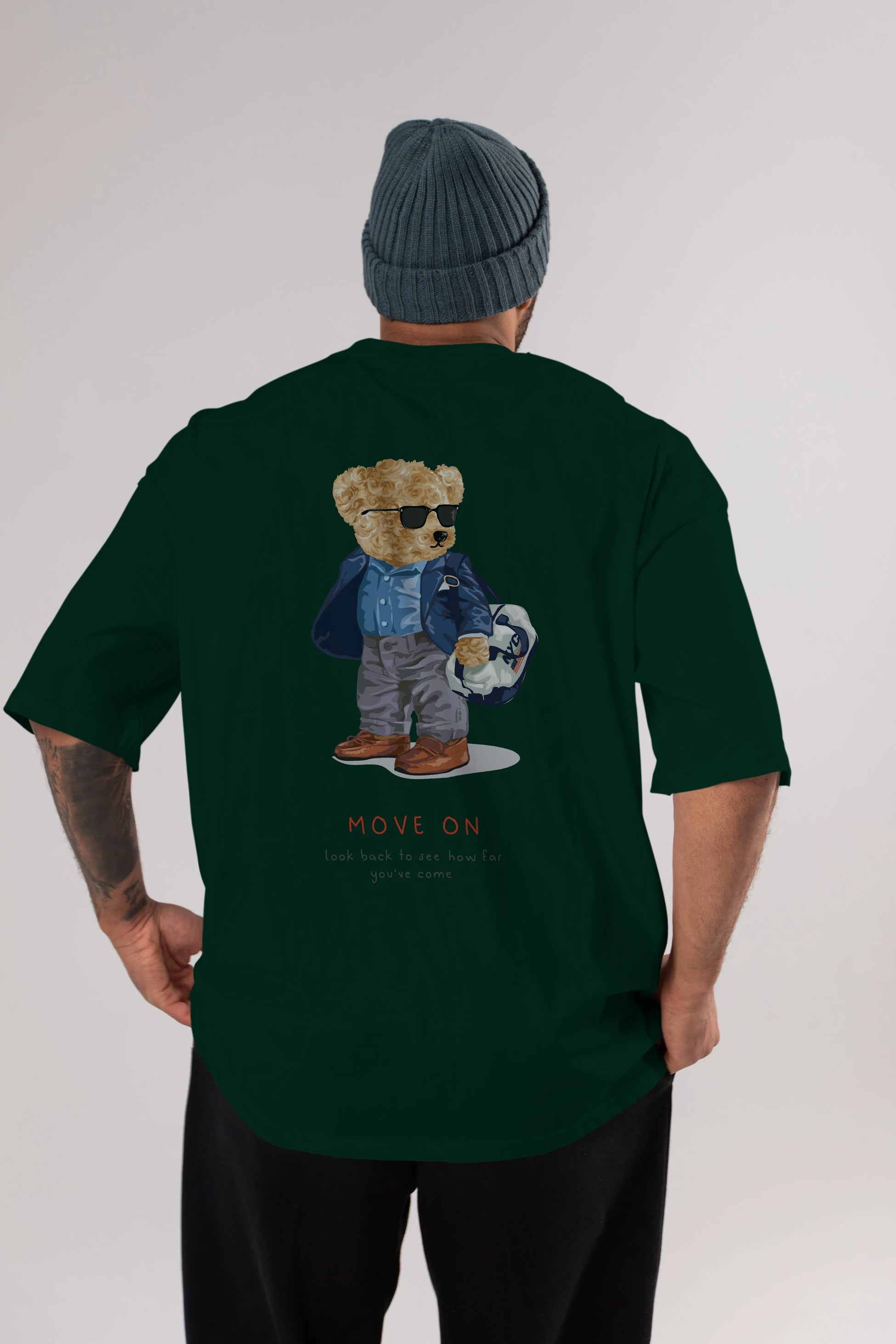 Teddy Bear Move On Arka Baskılı Oversize t-shirt Erkek Kadın Unisex %100 Pamuk