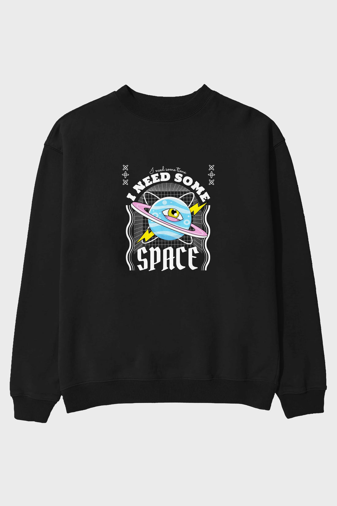 I Need Some Space Ön Baskılı Oversize Sweatshirt Erkek Kadın Unisex