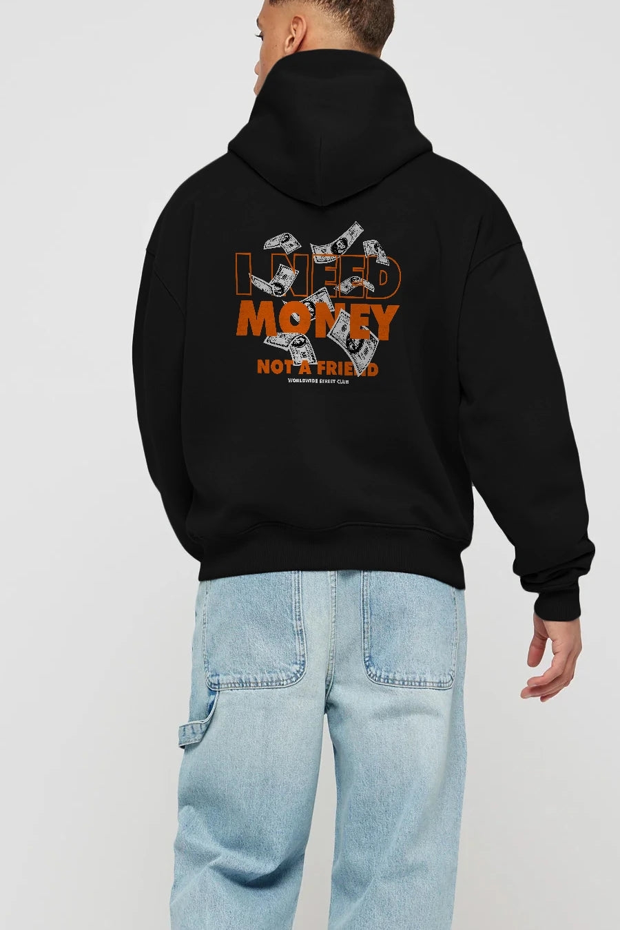 I Need Money Arka Baskılı Hoodie Oversize Kapüşonlu Sweatshirt Erkek Kadın Unisex