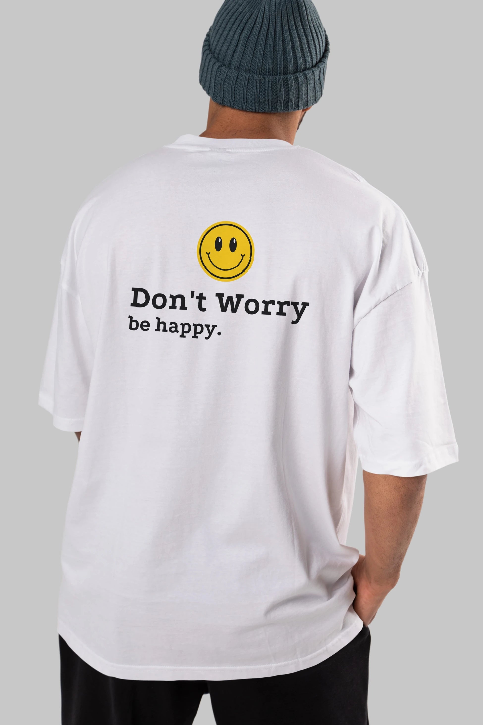 Don't Worry Be Happy Yazılı Arka Baskılı Oversize t-shirt Erkek Kadın Unisex