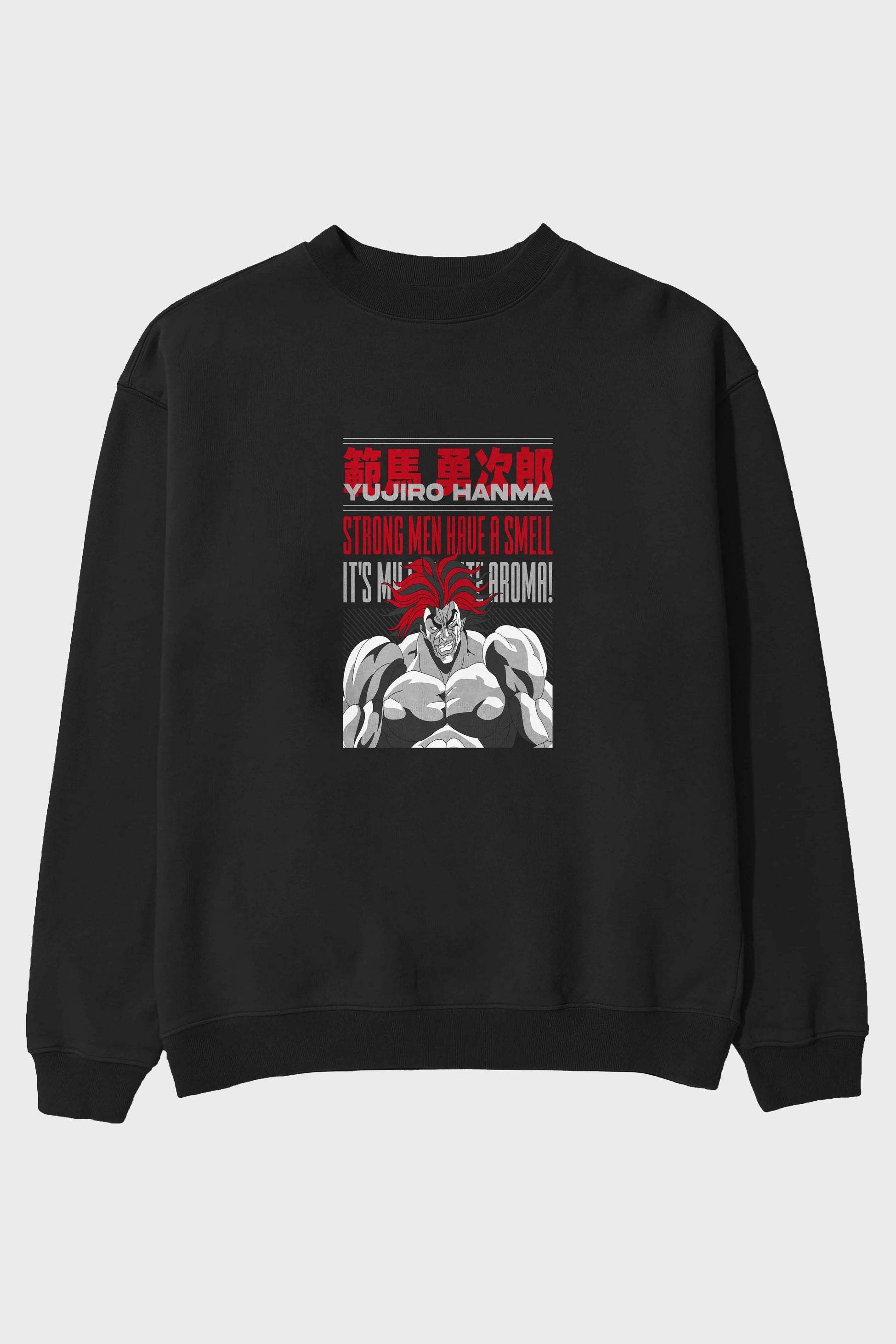 YUJIRO HANMA Anime Ön Baskılı Oversize Sweatshirt Erkek Kadın Unisex