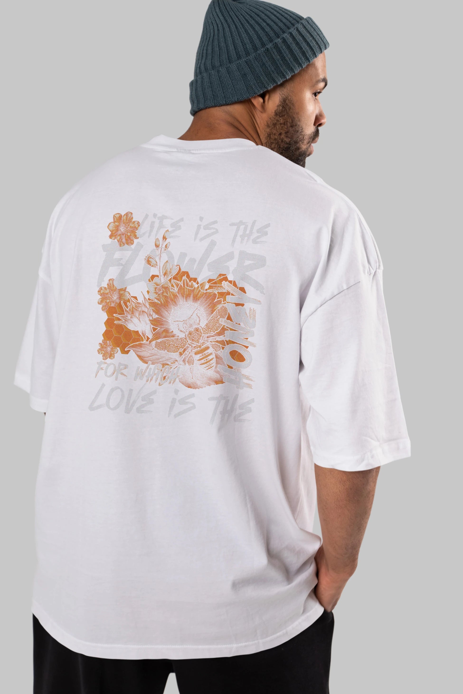 Life is the flower for which love is the honey Arka Baskılı Oversize t-shirt Erkek Kadın Unisex