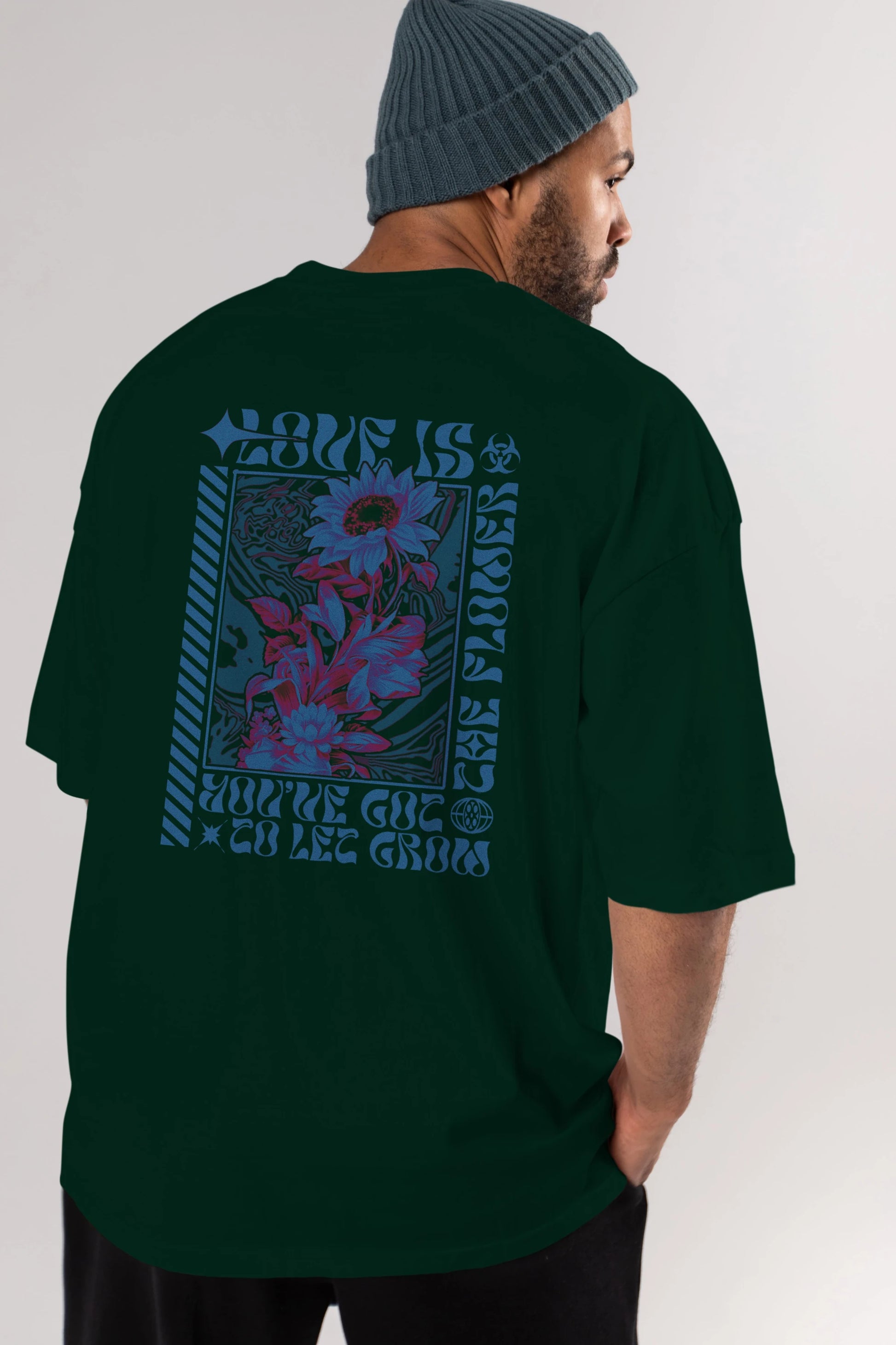 Love is the flower you've got to let grow Arka Baskılı Oversize t-shirt Erkek Kadın Unisex