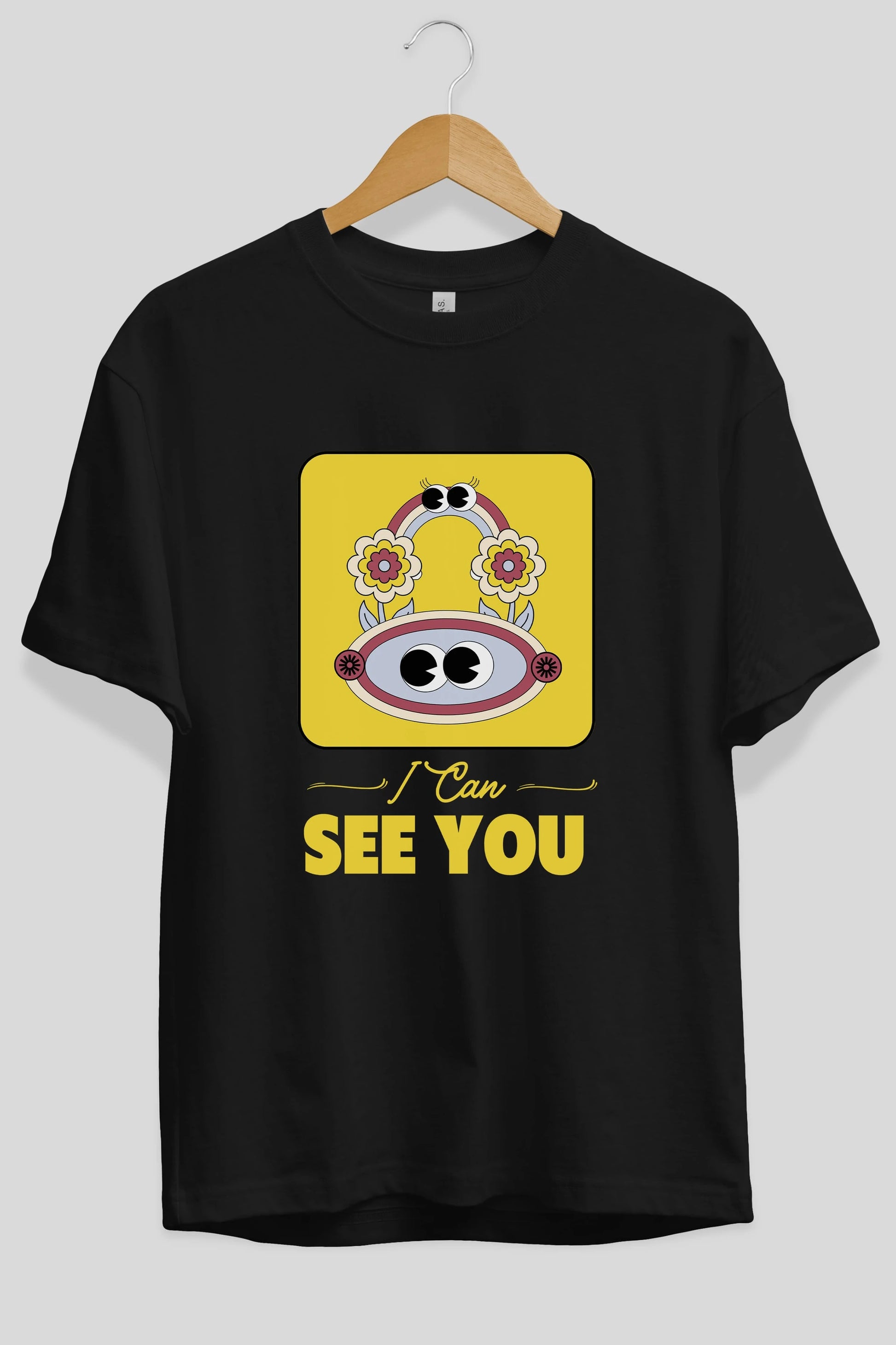 I Can See You Yazılı Ön Baskılı Oversize t-shirt Erkek Kadın Unisex