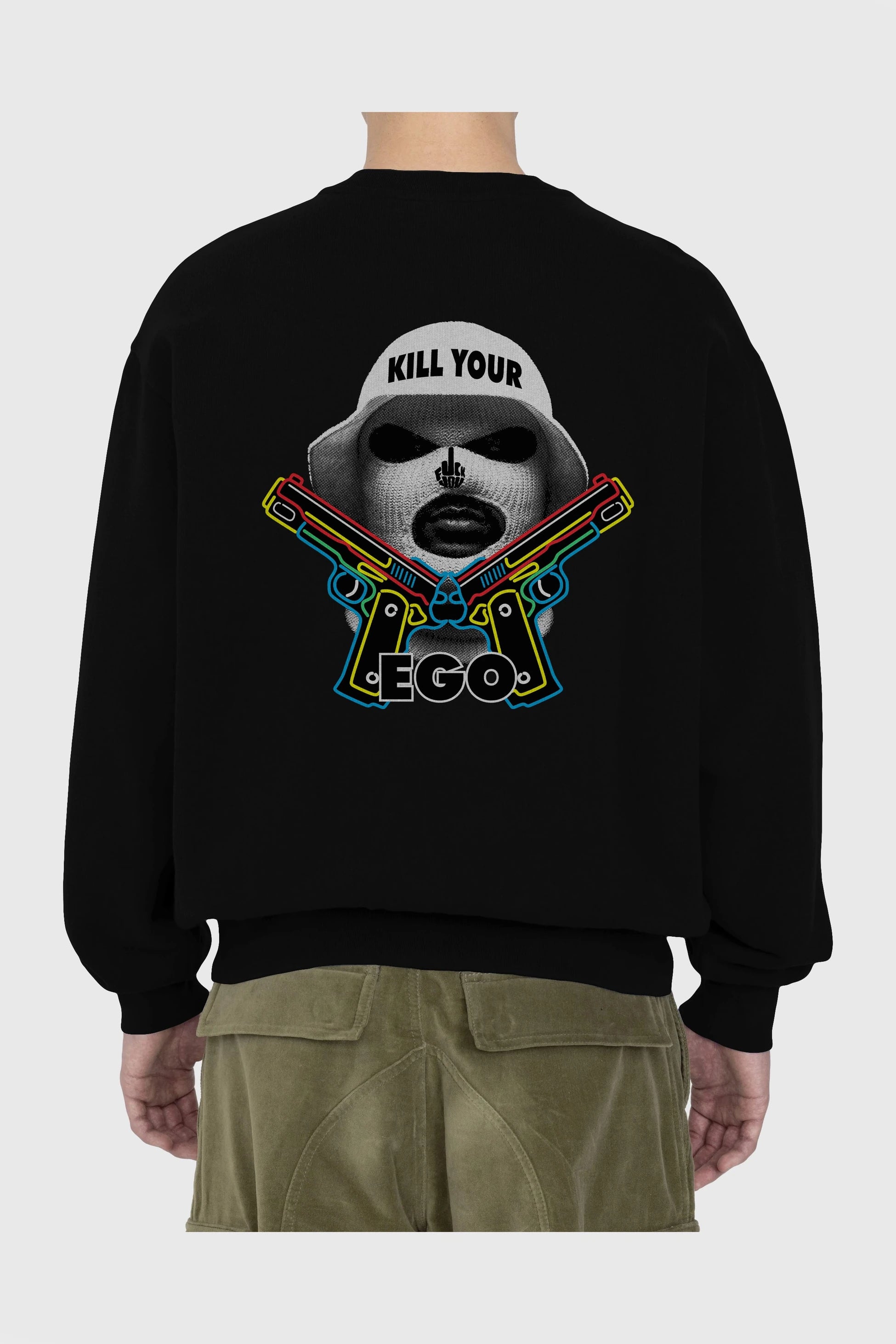 Kill Your Ego Arka Baskılı Oversize Sweatshirt Erkek Kadın Unisex