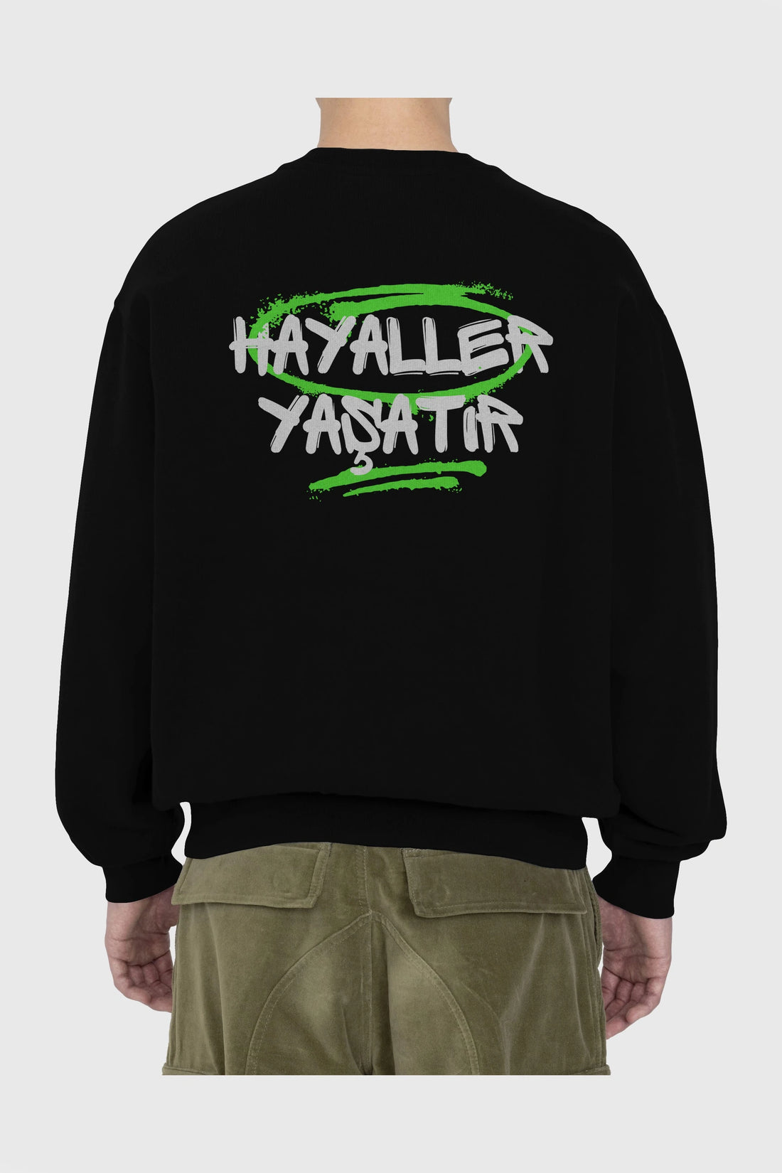 Hayaller Yaşatır Arka Baskılı Oversize Sweatshirt Erkek Kadın Unisex