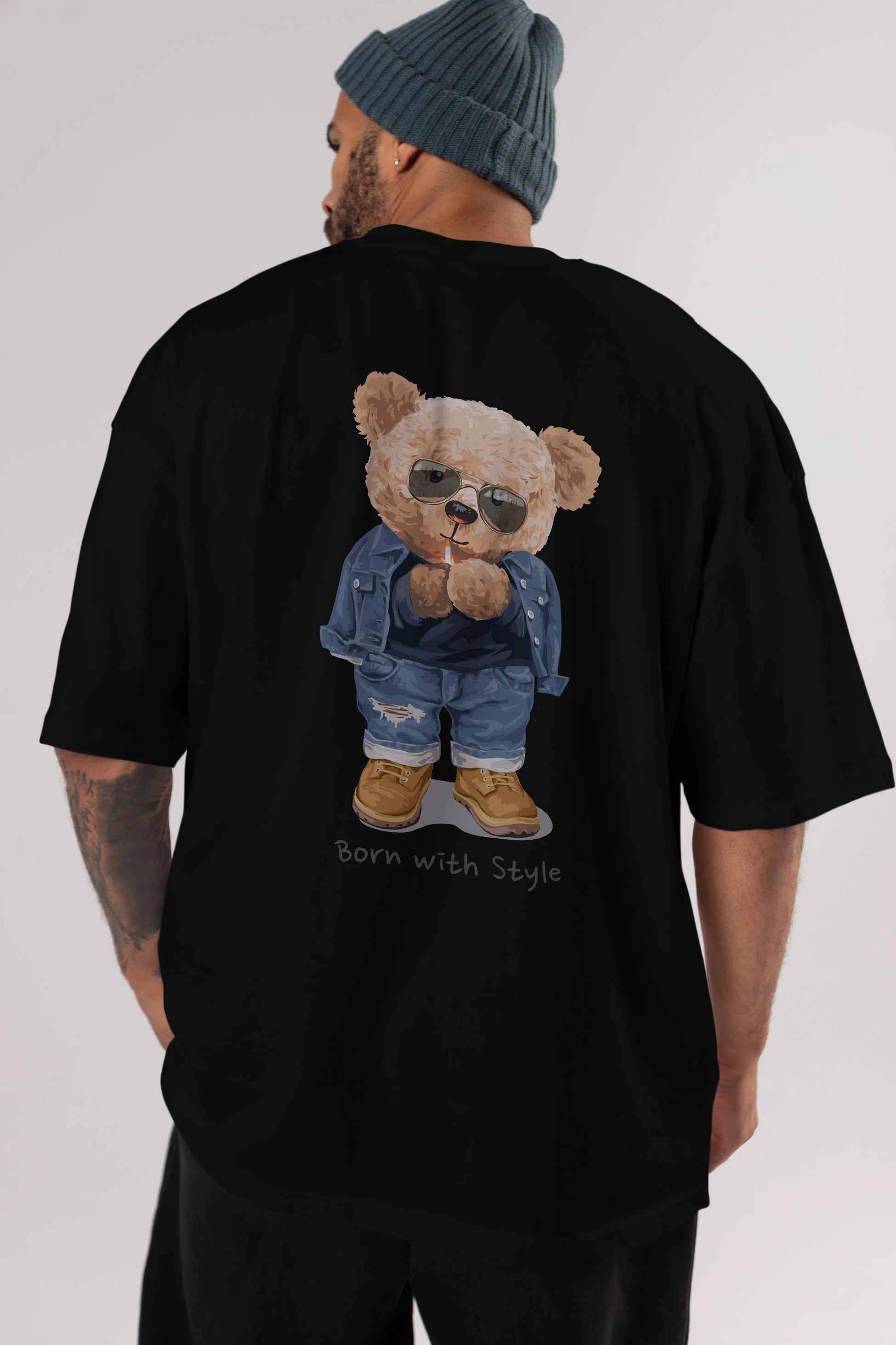 Teddy Bear Born With Style Arka Baskılı Oversize t-shirt Erkek Kadın Unisex %100 Pamuk