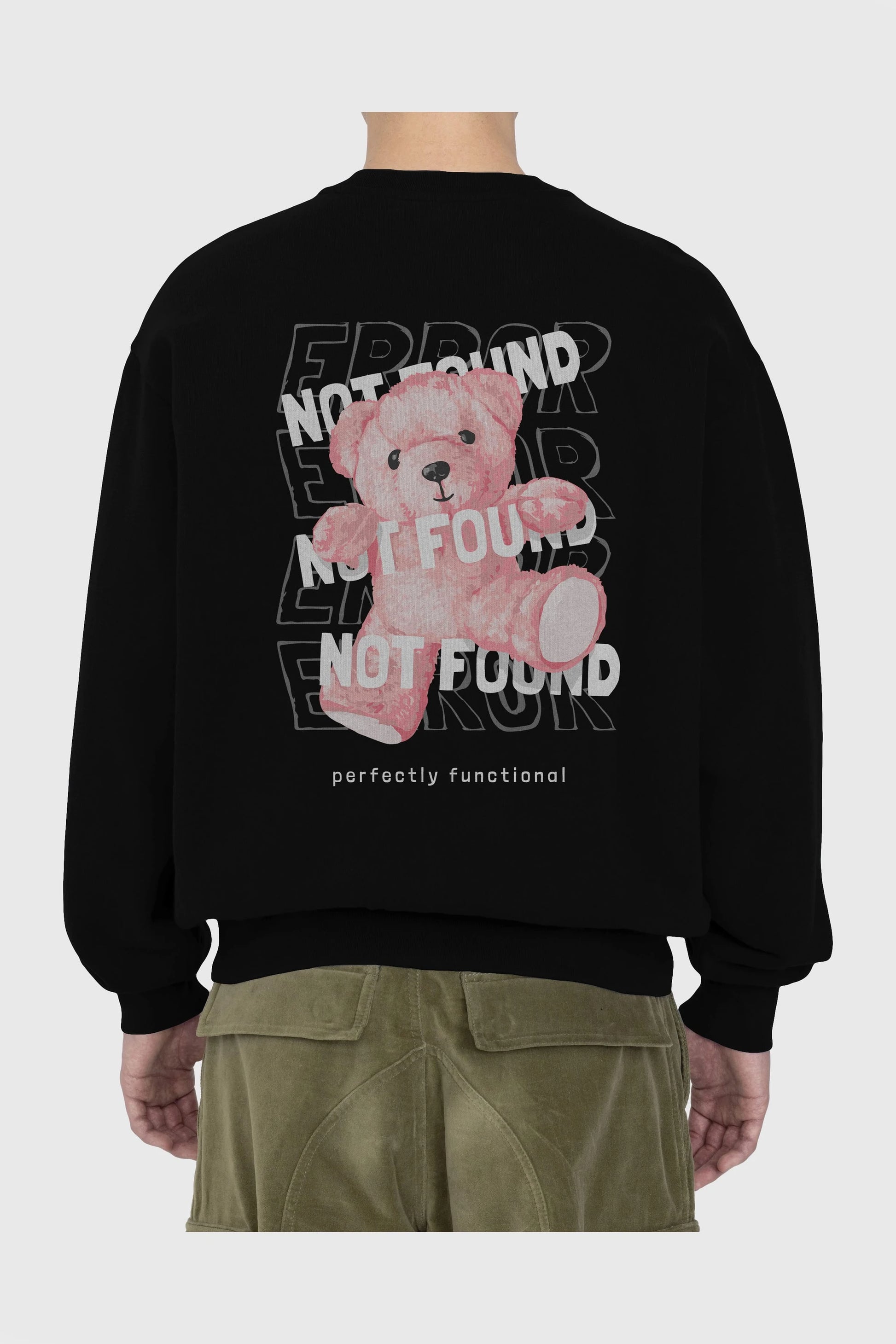 Error Not Found Bear Arka Baskılı Oversize Sweatshirt Erkek Kadın Unisex