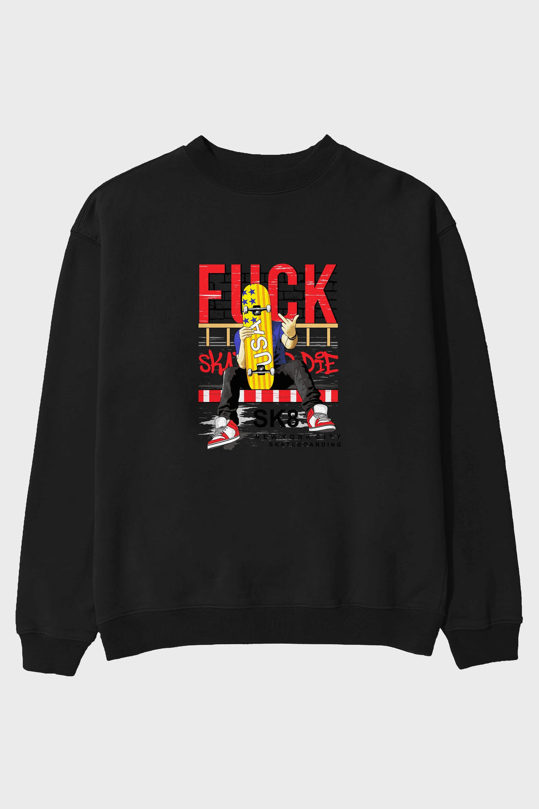 Skate or Die Ön Baskılı Oversize Sweatshirt Erkek Kadın Unisex