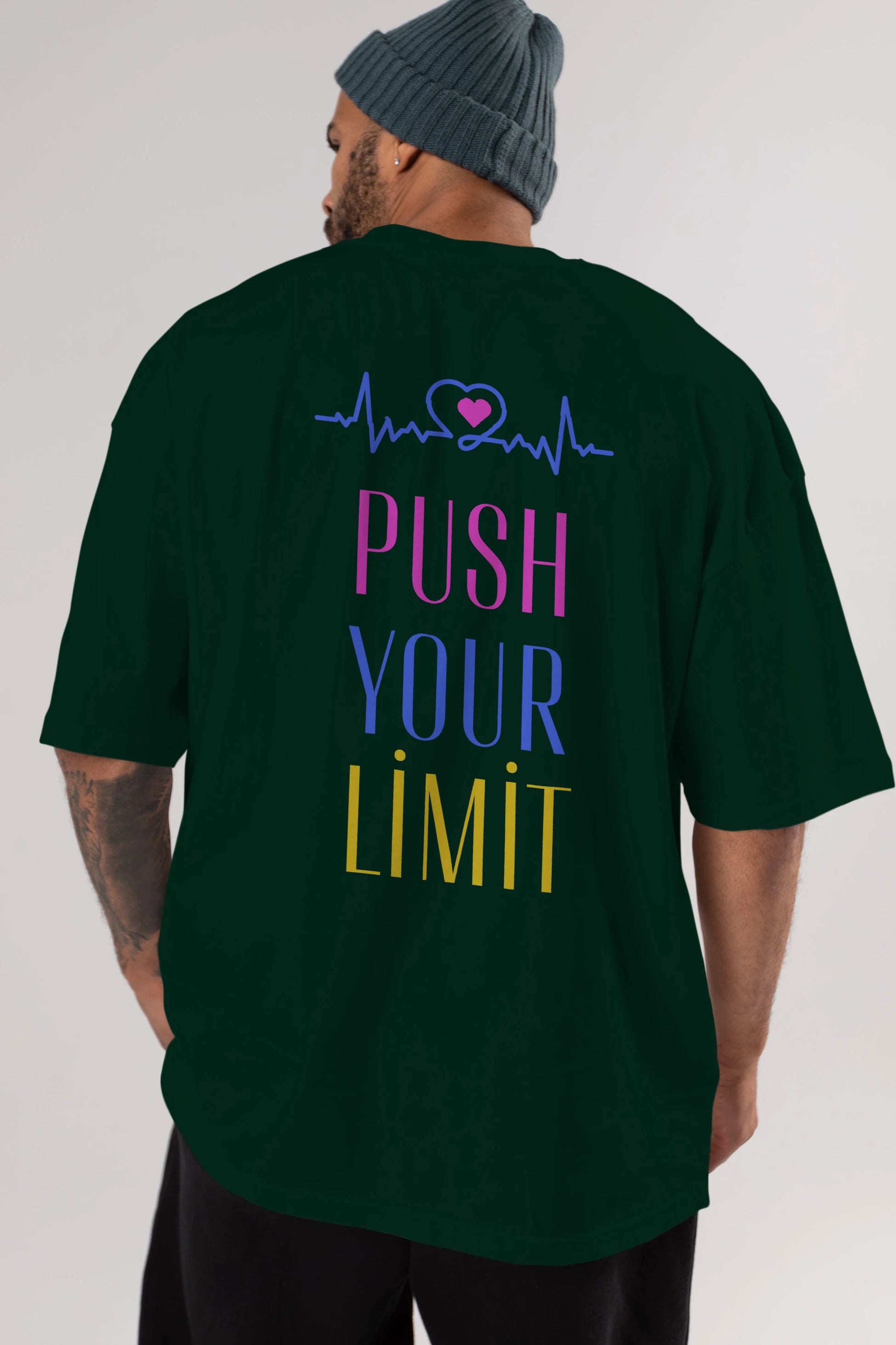 Push Your Limit Yazılı Arka Baskılı Oversize t-shirt Erkek Kadın Unisex