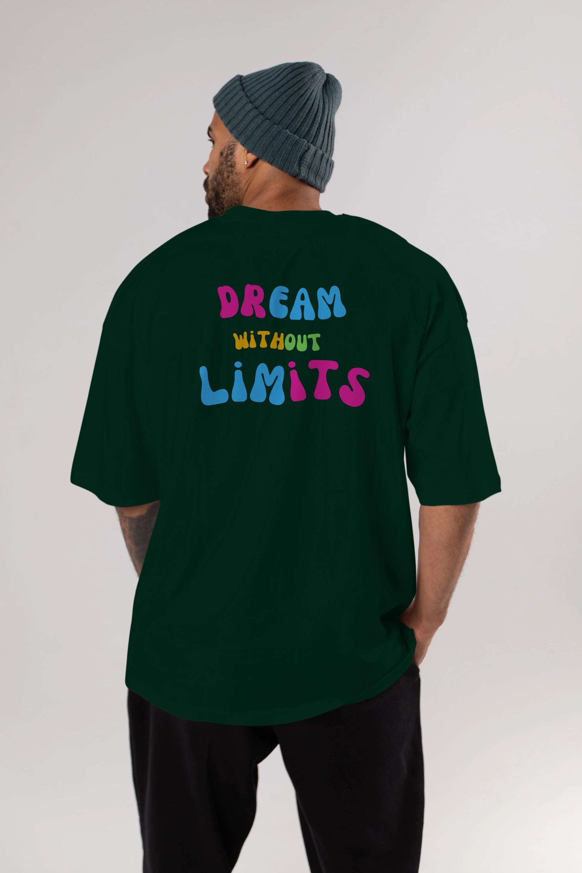 Dream Without Limits Yazılı Arka Baskılı Oversize t-shirt Erkek Kadın Unisex