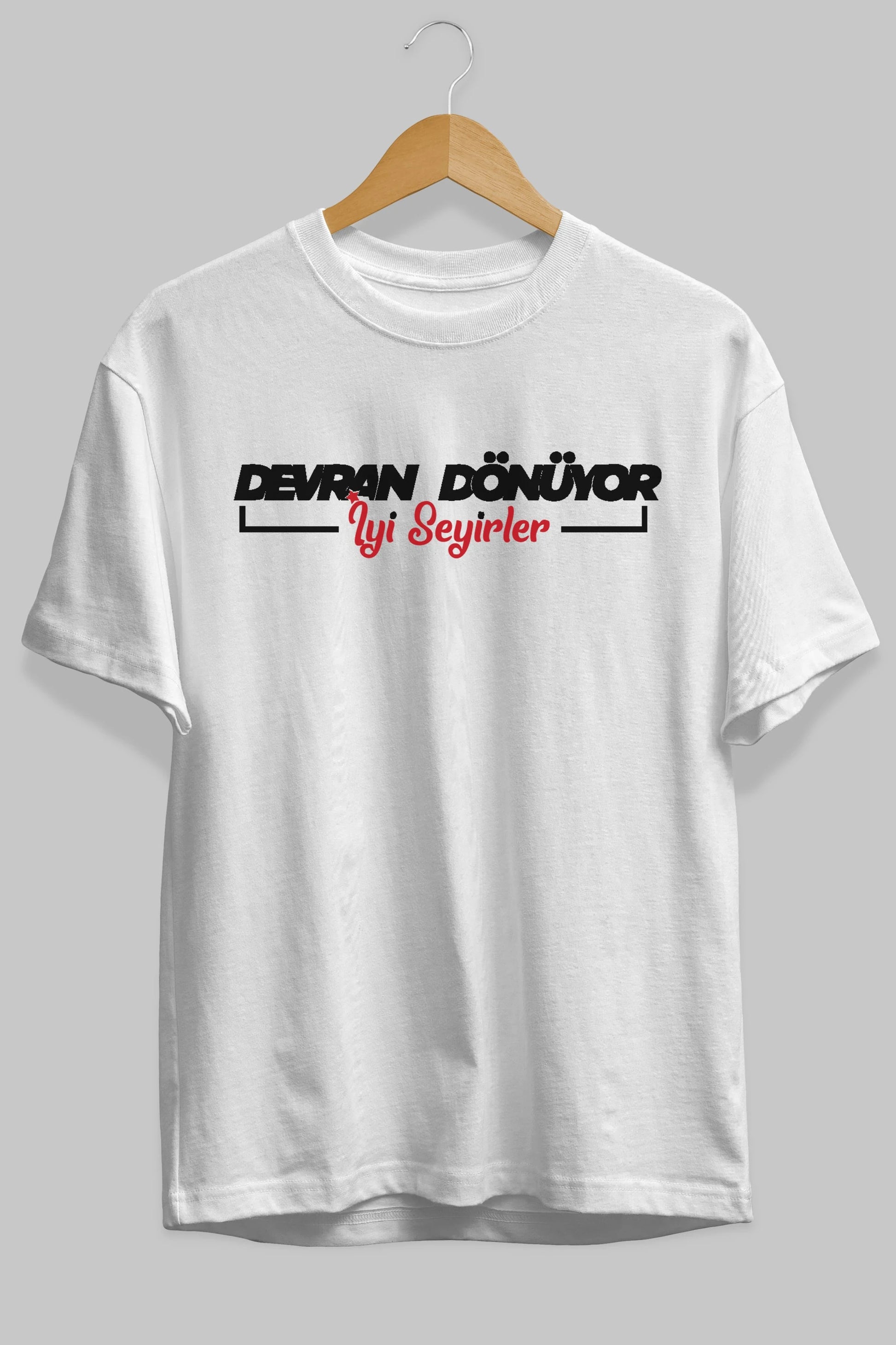 Devran Dönüyor İyi Seyirler Ön Baskılı Oversize t-shirt %100 pamuk Erkek Kadın Unisex