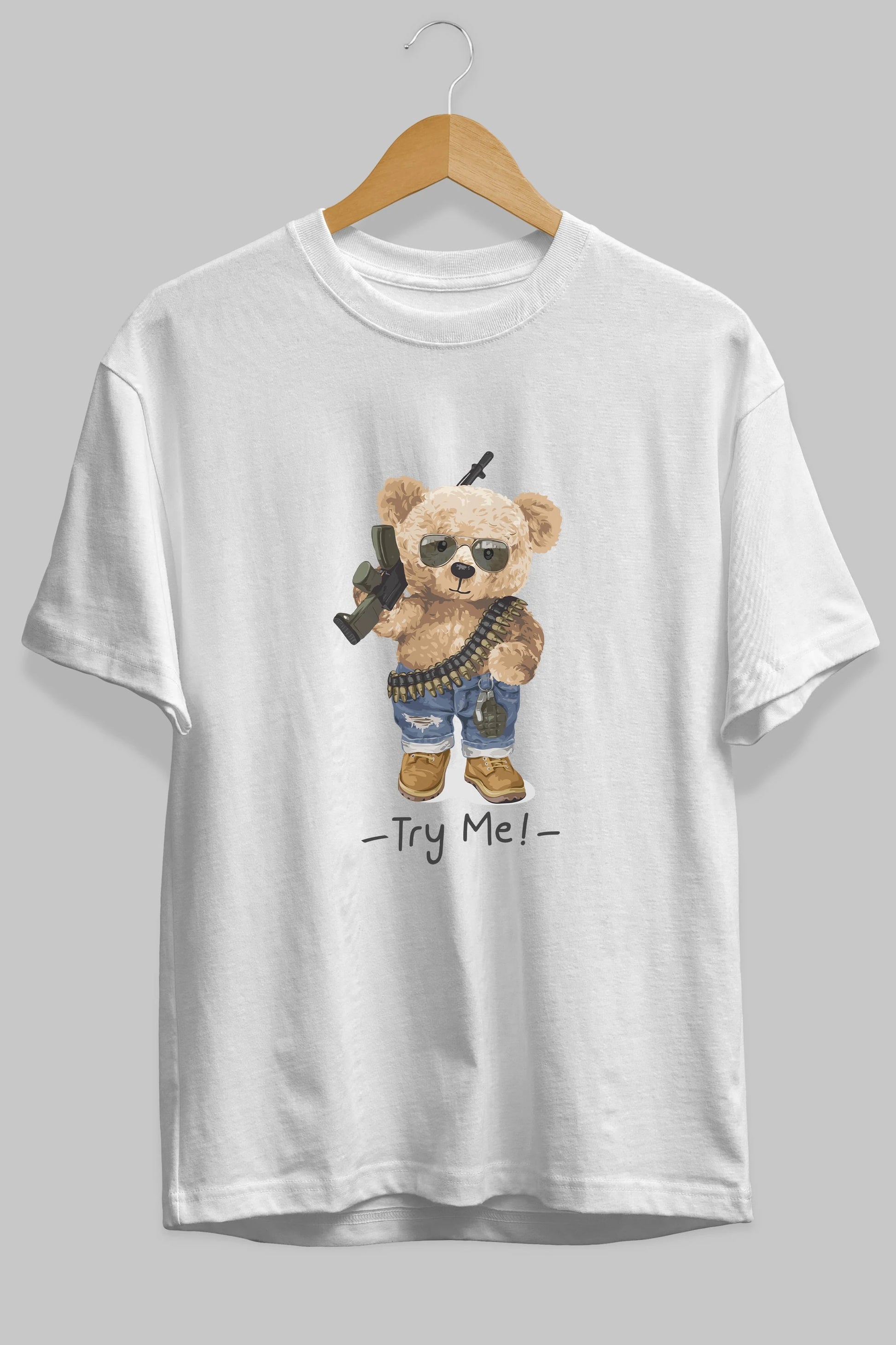 Teddy Bear Try Me Ön Baskılı Oversize t-shirt Erkek Kadın Unisex %100 Pamuk