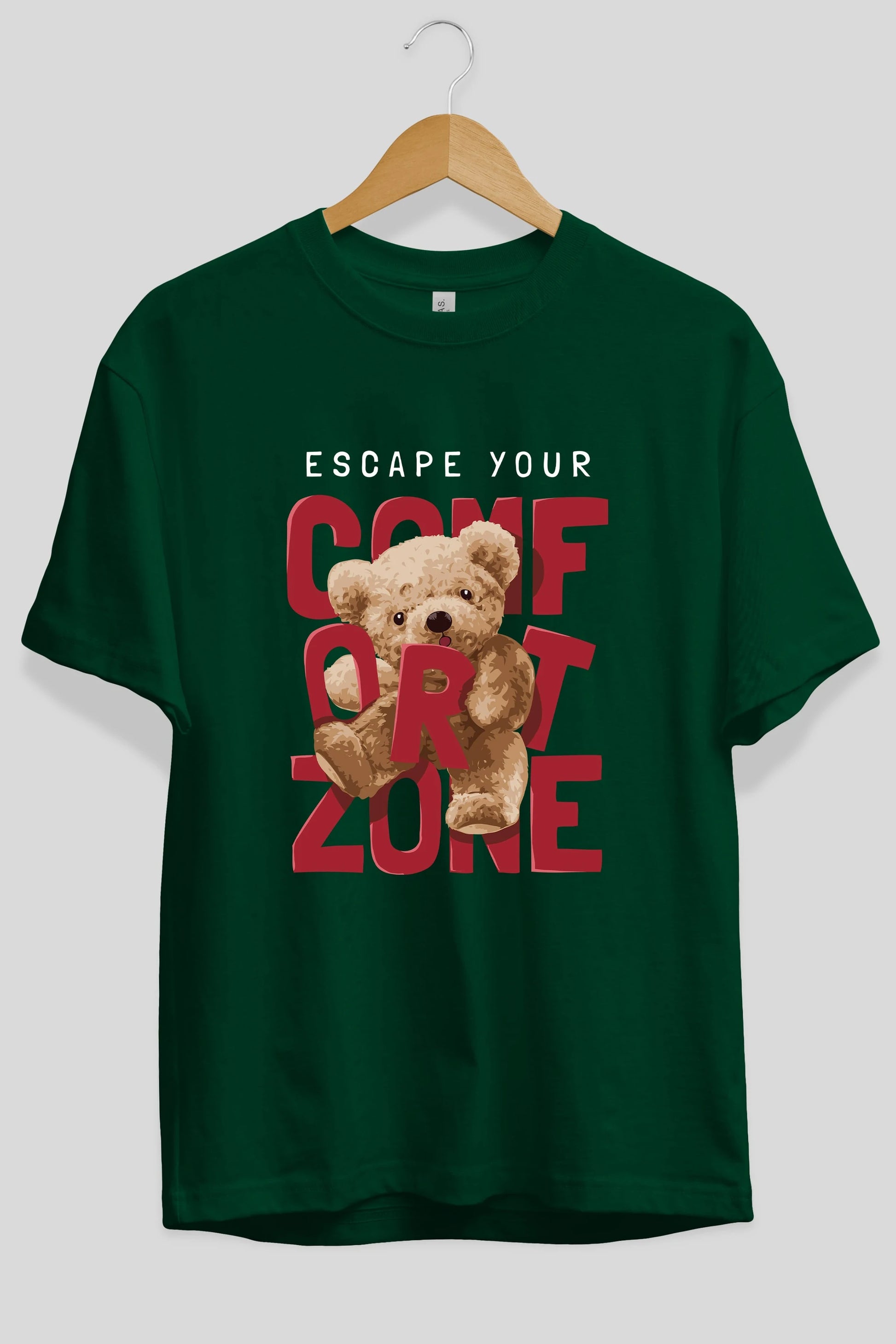Teddy Bear Escape Comfort Zone Ön Baskılı Oversize t-shirt Erkek Kadın Unisex %100 Pamuk