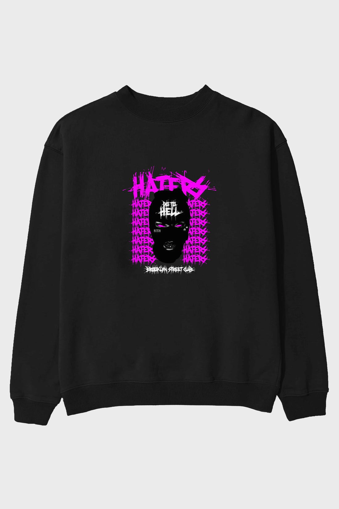 Haters Brooklyn Street Club Ön Baskılı Oversize Sweatshirt Erkek Kadın Unisex