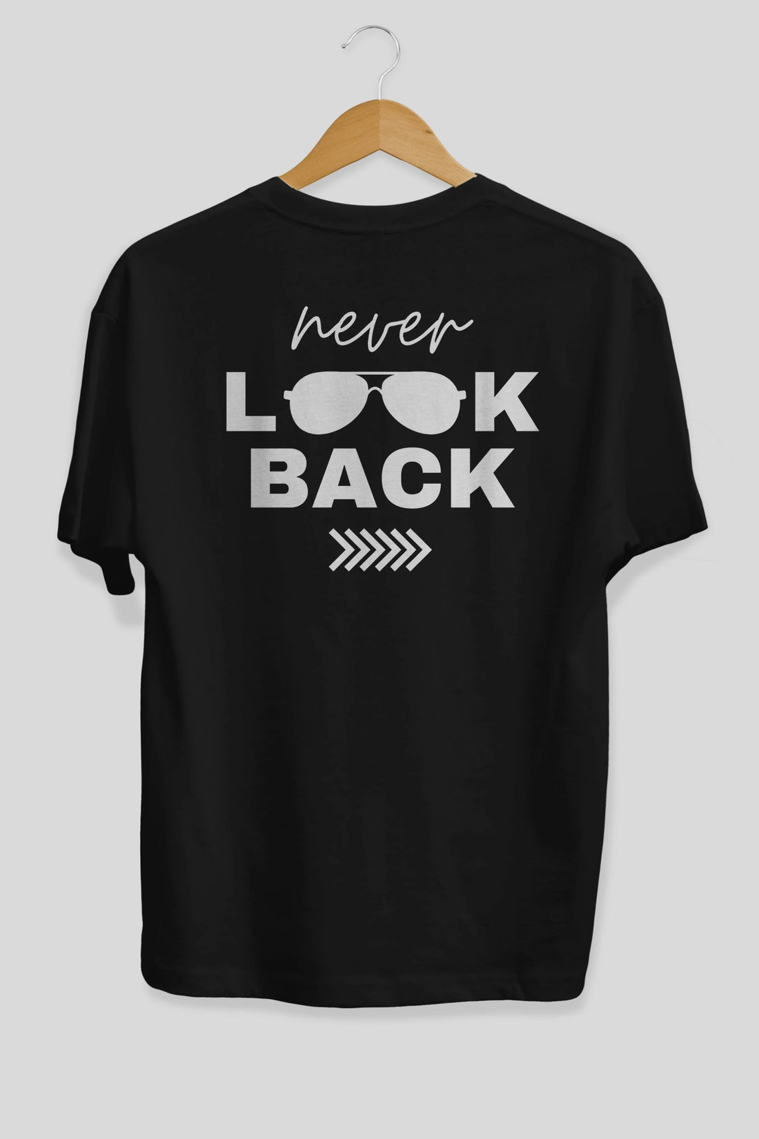 Never Look Back Yazılı Arka Baskılı Oversize t-shirt Erkek Kadın Unisex