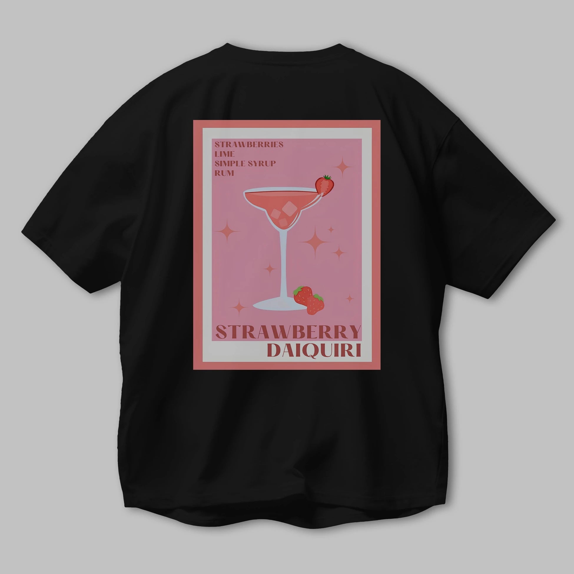 Strawberry Daiquiri Arka Baskılı Oversize t-shirt Erkek Kadın Unisex %100 Pamuk Bisiklet Yaka tişort