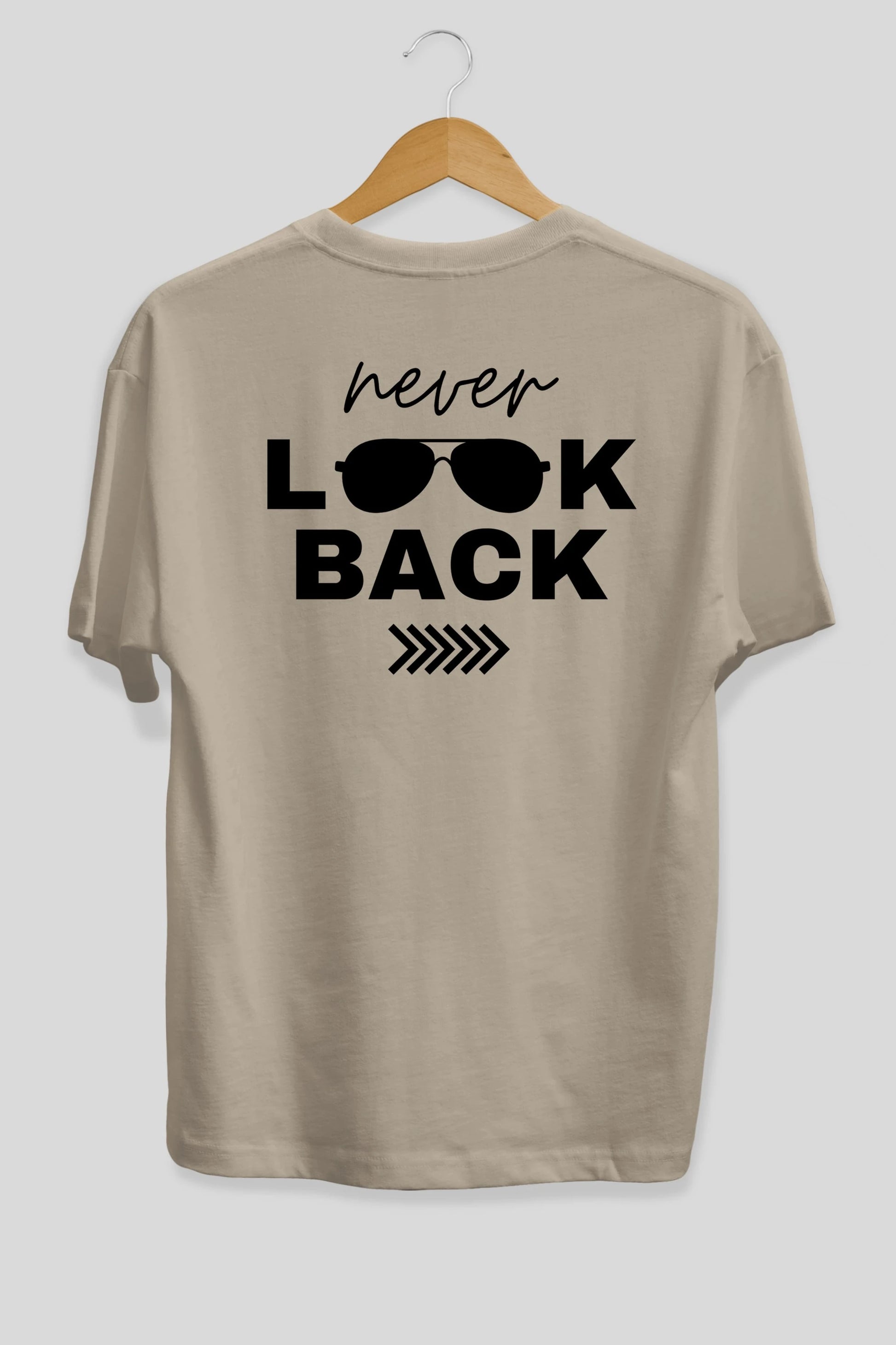 Never Look Back Yazılı Arka Baskılı Oversize t-shirt Erkek Kadın Unisex