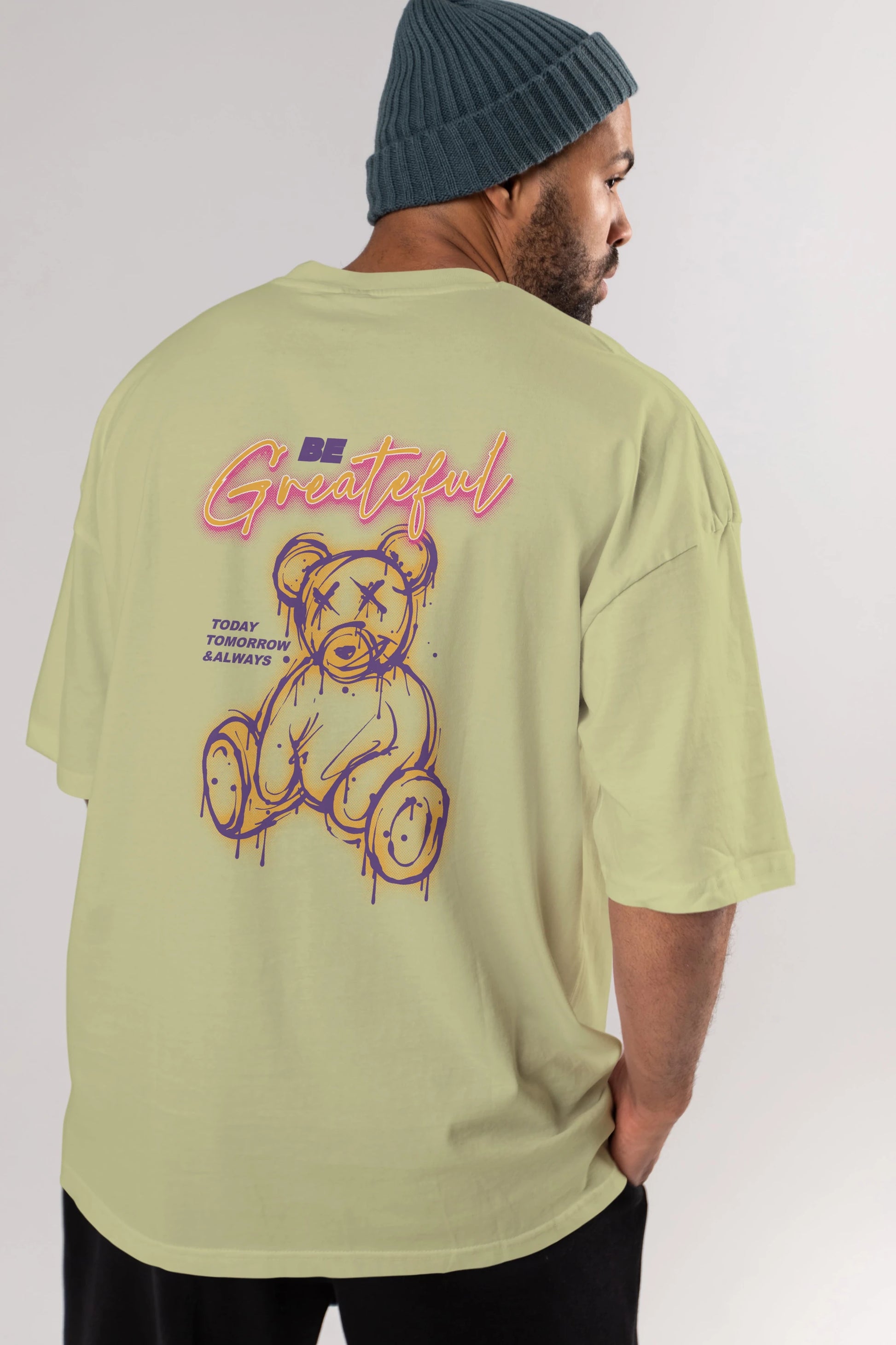 Be Greateful Bear Arka Baskılı Oversize t-shirt Erkek Kadın Unisex