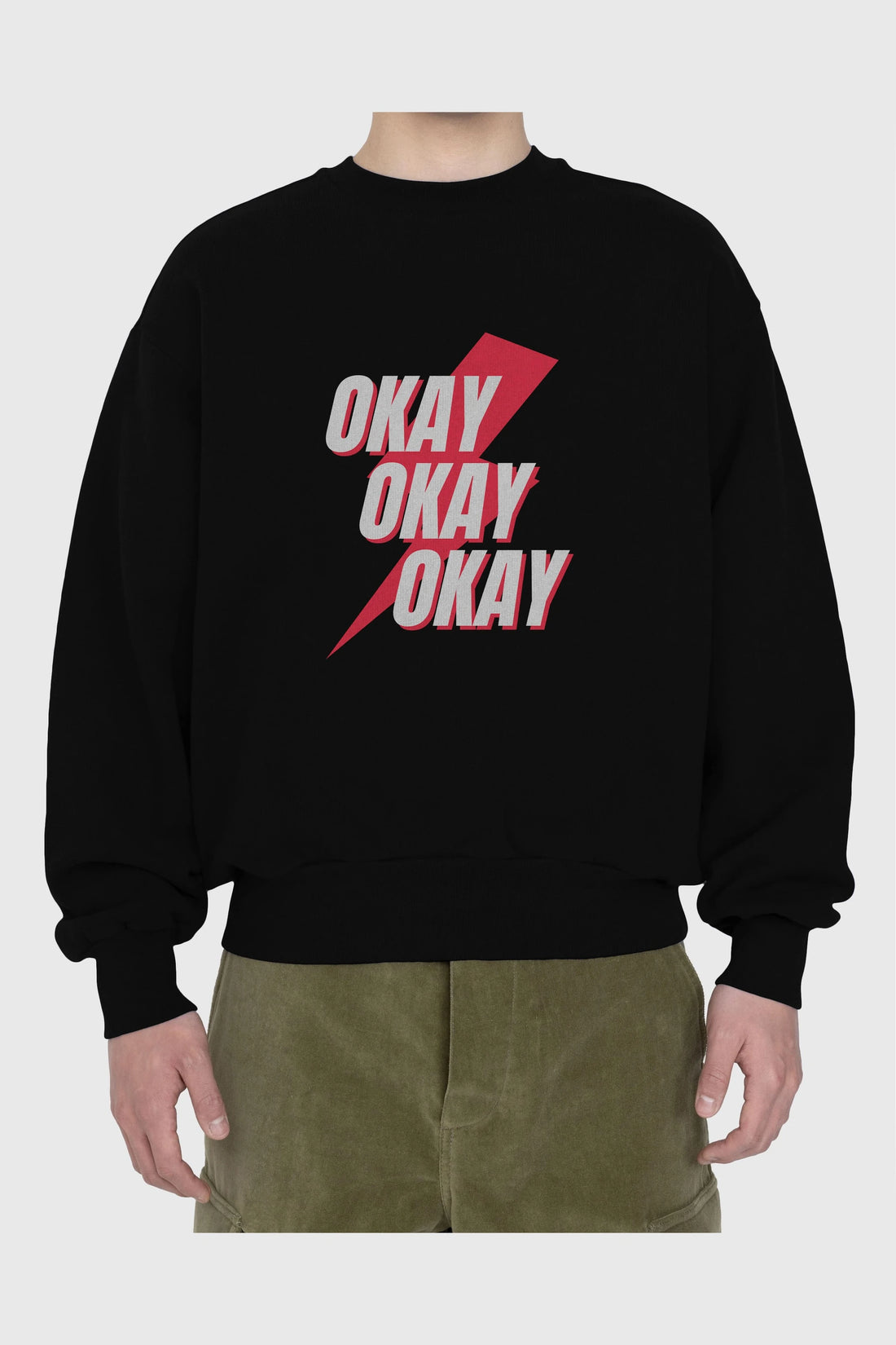 Okay Ön Baskılı Oversize Sweatshirt Erkek Kadın Unisex