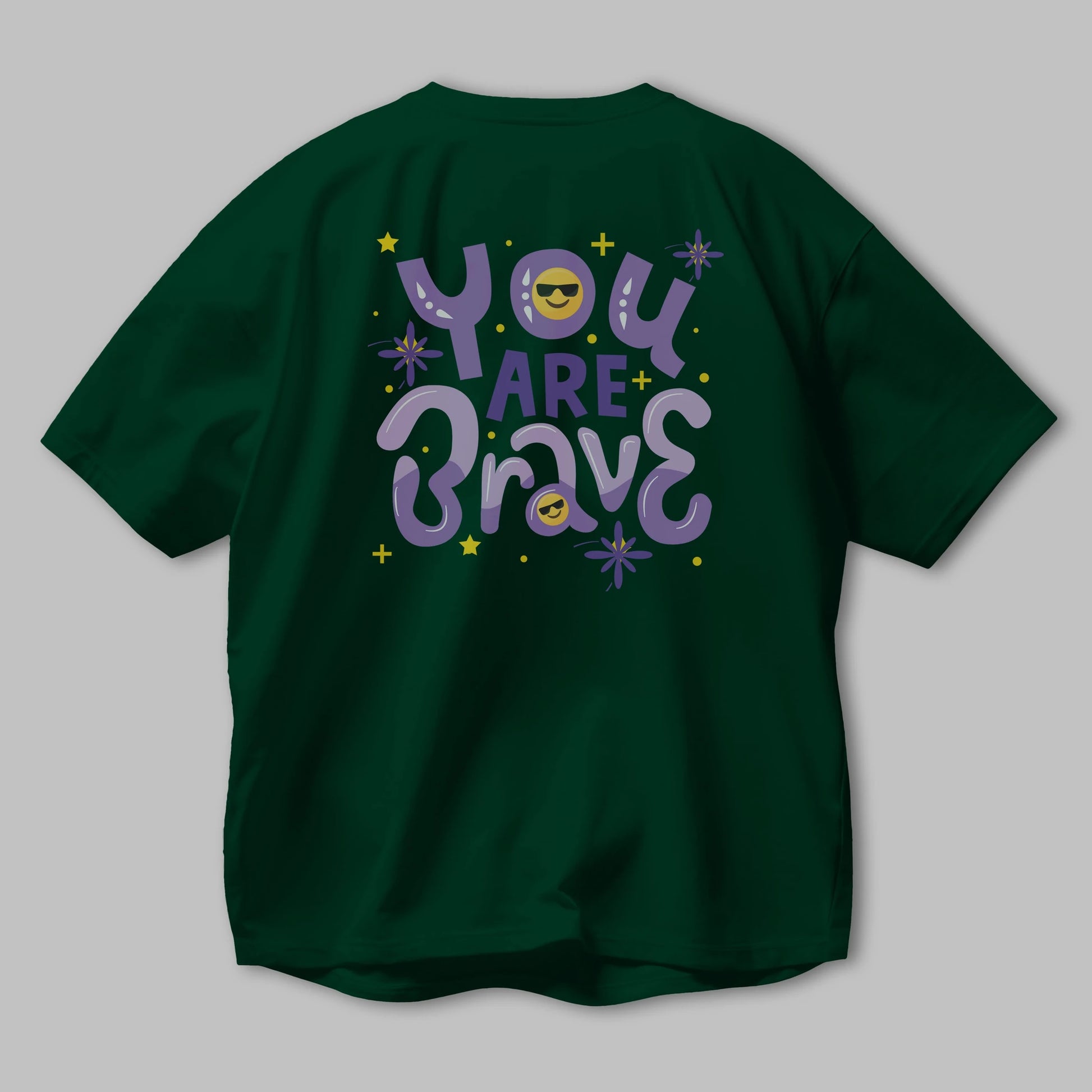 You Are Brave Yazılı Arka Baskılı Oversize t-shirt Erkek Kadın Unisex