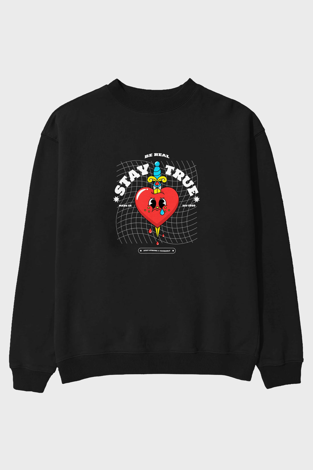 Stay True Ön Baskılı Oversize Sweatshirt Erkek Kadın Unisex