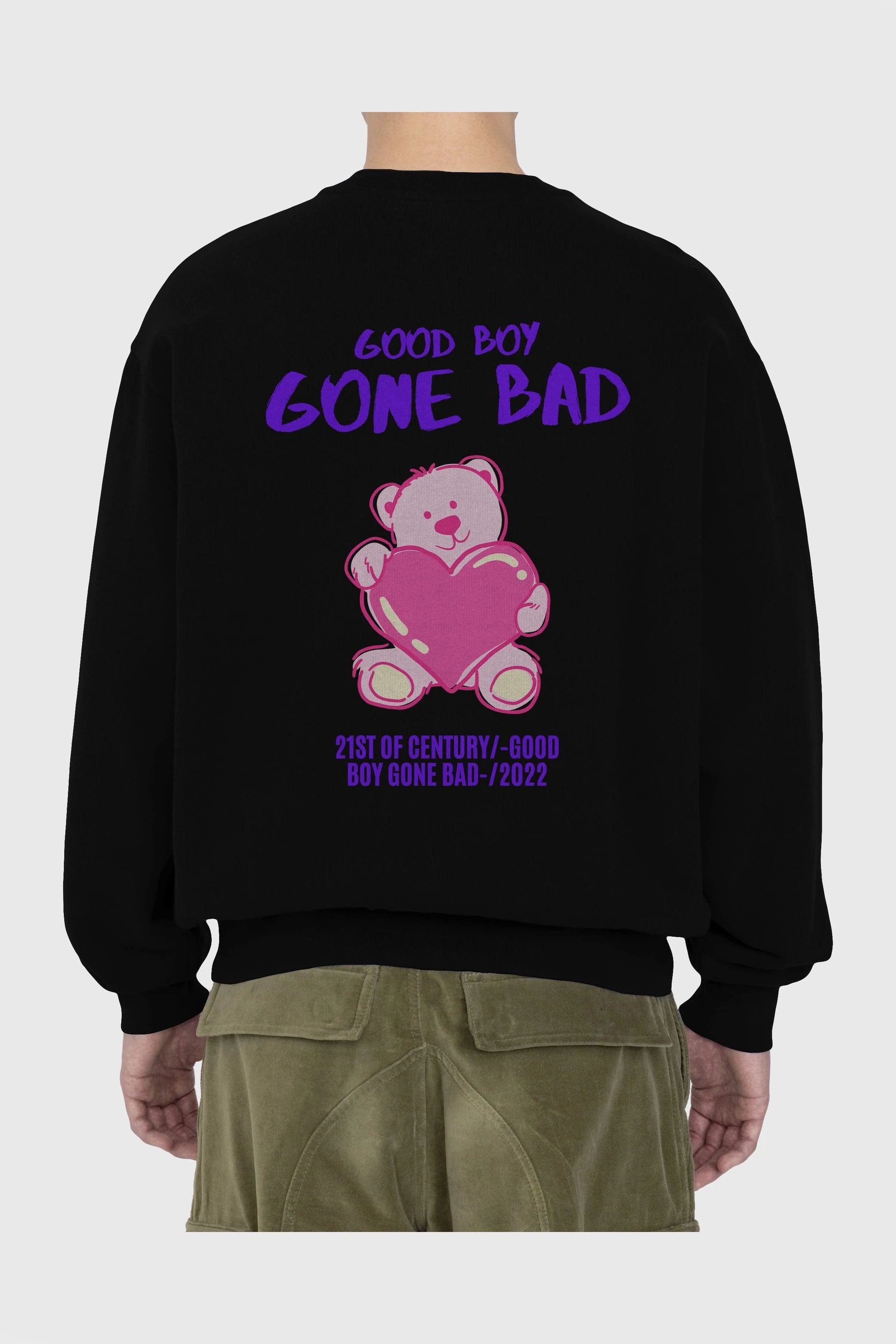 Good Boy Gona Bad Arka Baskılı Oversize Sweatshirt Erkek Kadın Unisex