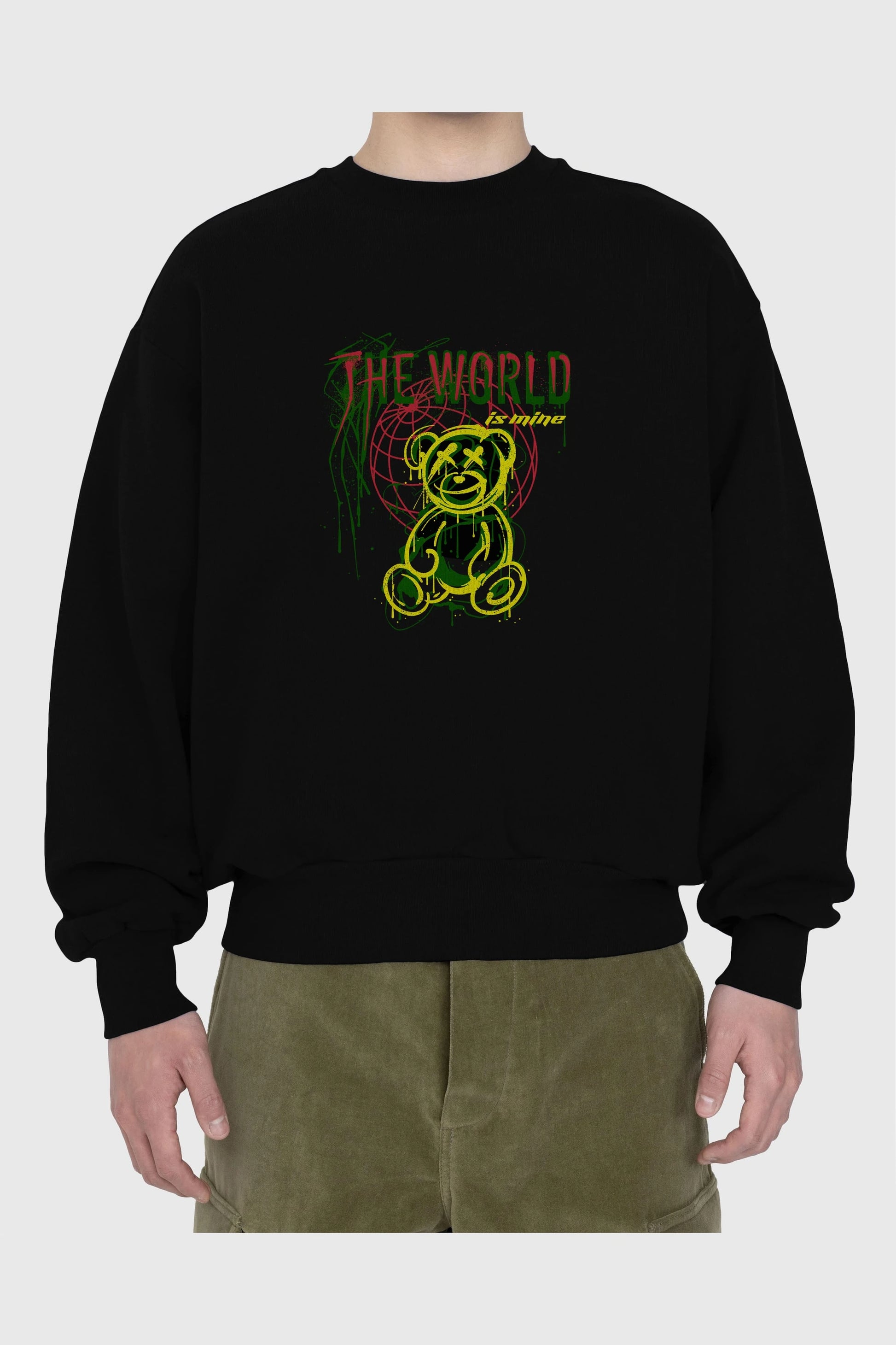 The World is Mine Bear Ön Baskılı Oversize Sweatshirt Erkek Kadın Unisex