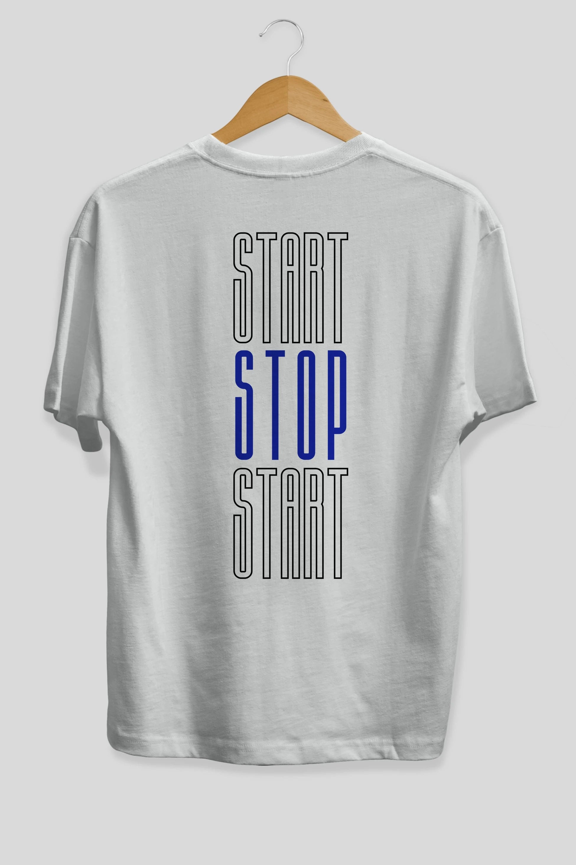Start Stop Start Yazılı Arka Baskılı Oversize t-shirt Erkek Kadın Unisex