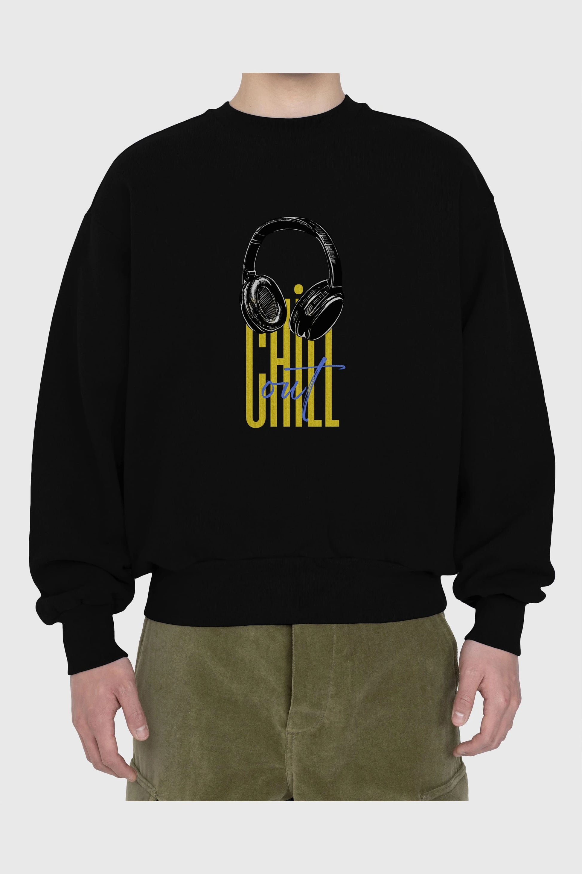 Chill Out Yazılı Ön Baskılı Oversize Sweatshirt Erkek Kadın Unisex