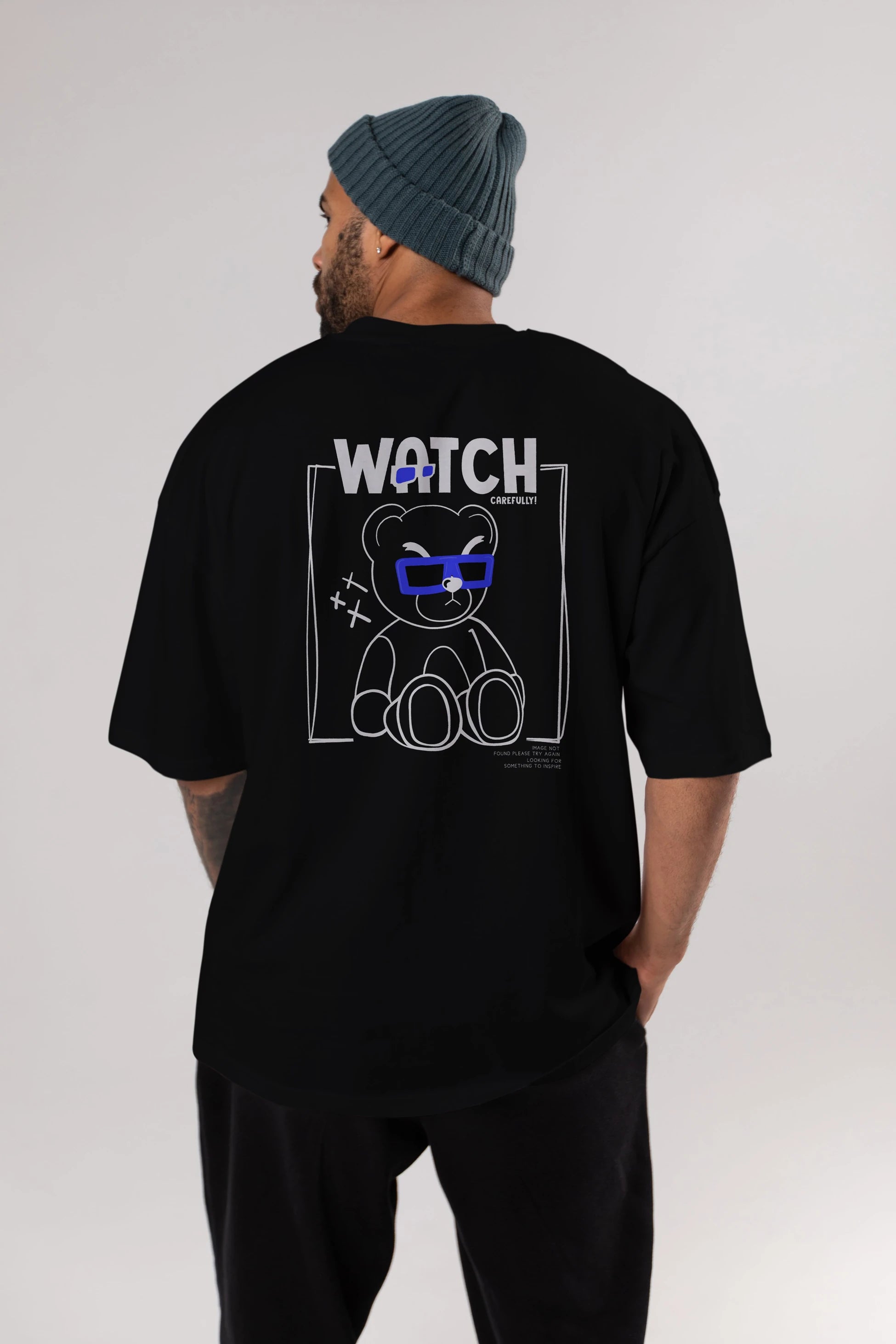 Watch Carefully Bear Arka Baskılı Oversize t-shirt Erkek Kadın Unisex