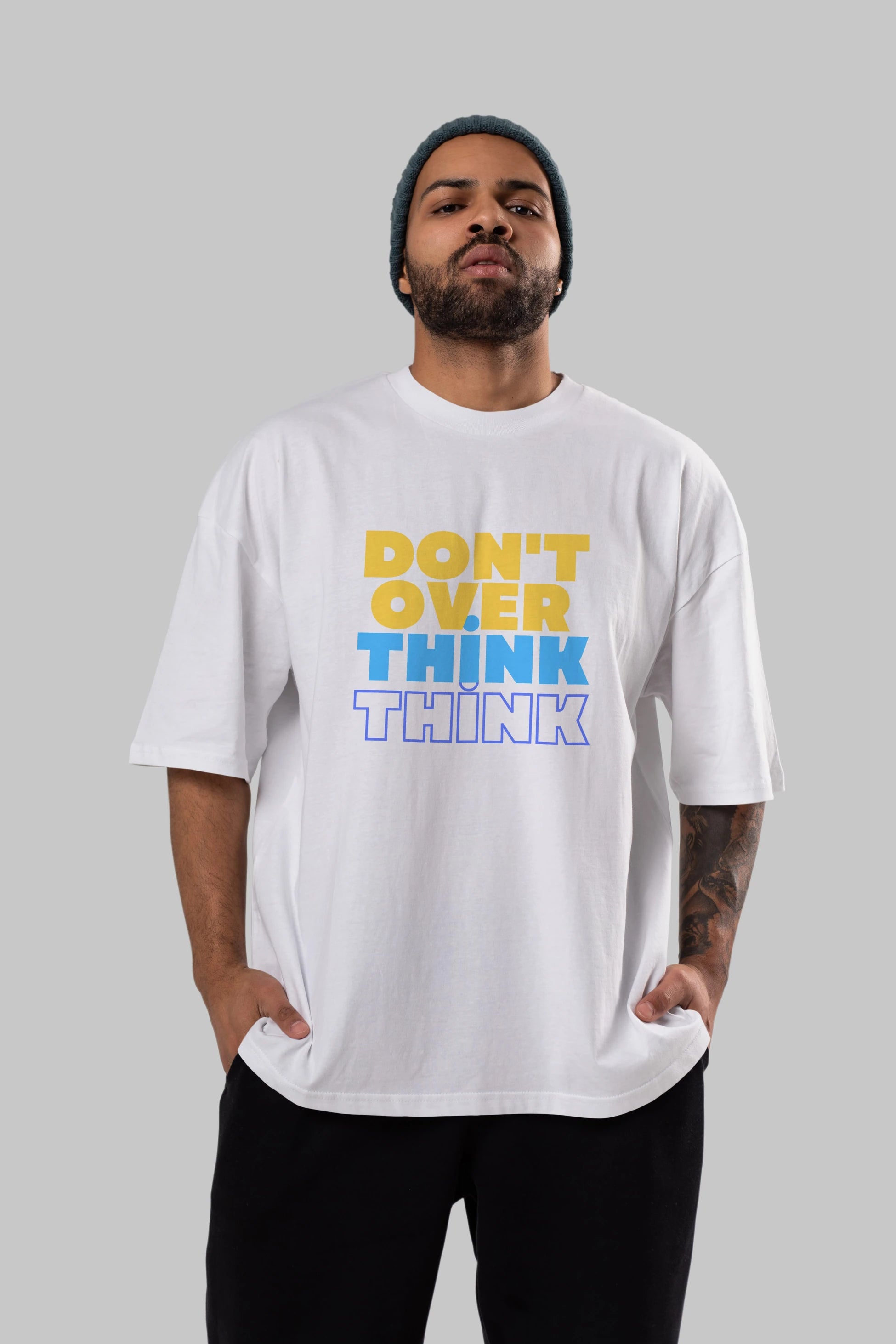 Don't Over Think Yazılı Ön Baskılı Oversize t-shirt Erkek Kadın Unisex