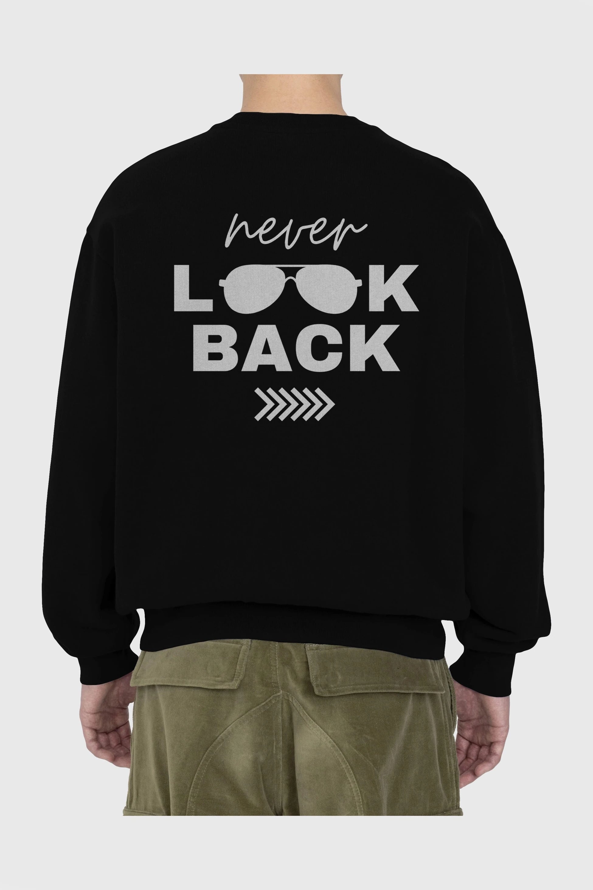 Never Look Back Yazılı Arka Baskılı Oversize Sweatshirt Erkek Kadın Unisex