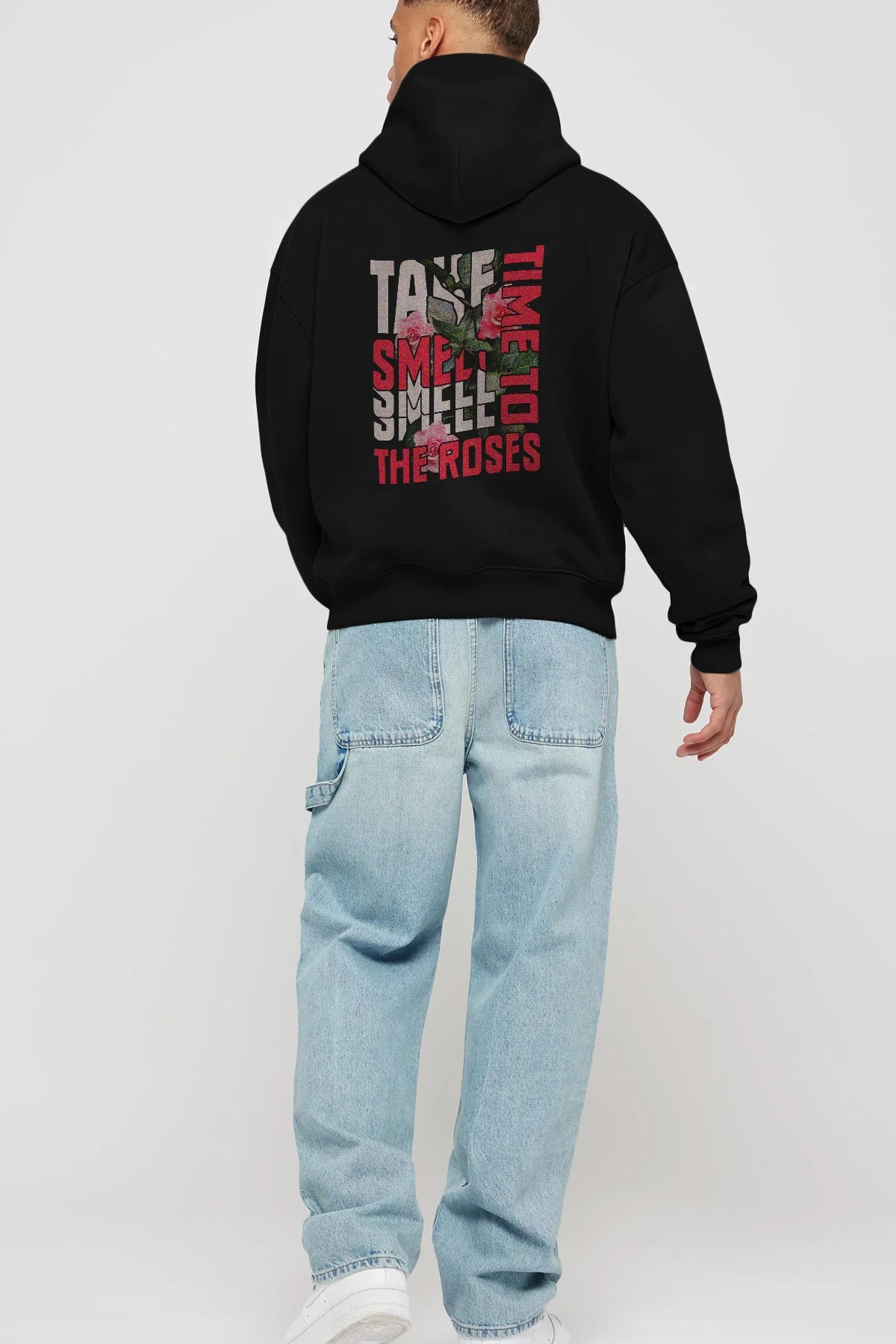 Take time to smell the roses Arka Baskılı Hoodie Oversize Kapüşonlu Sweatshirt Erkek Kadın Unisex