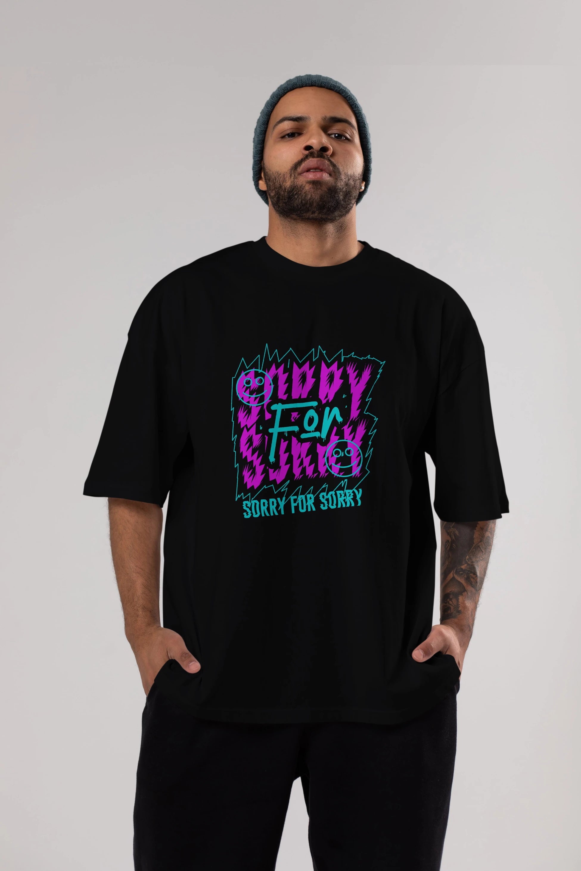 Sorry for Sorry Ön Baskılı Oversize t-shirt Erkek Kadın Unisex