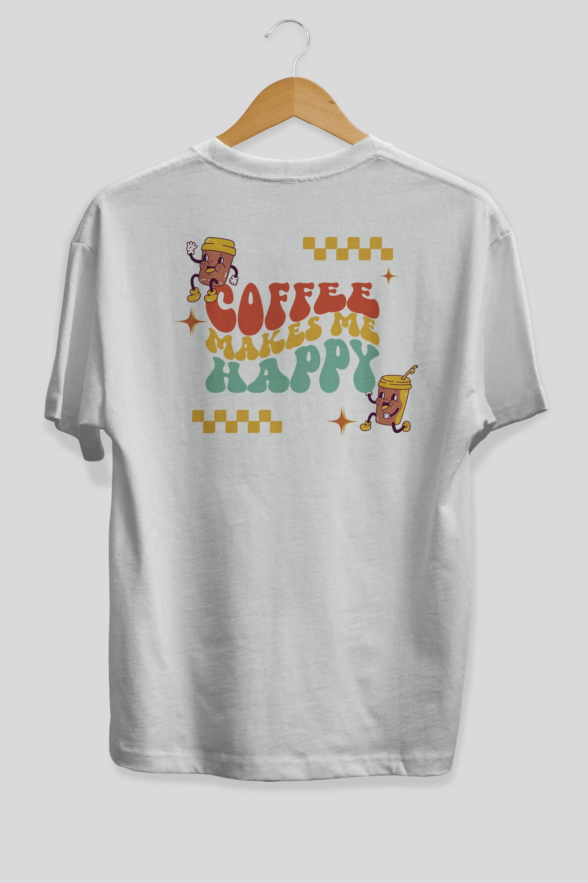 Coffee Makes Me Happy Yazılı Arka Baskılı Oversize t-shirt Erkek Kadın Unisex