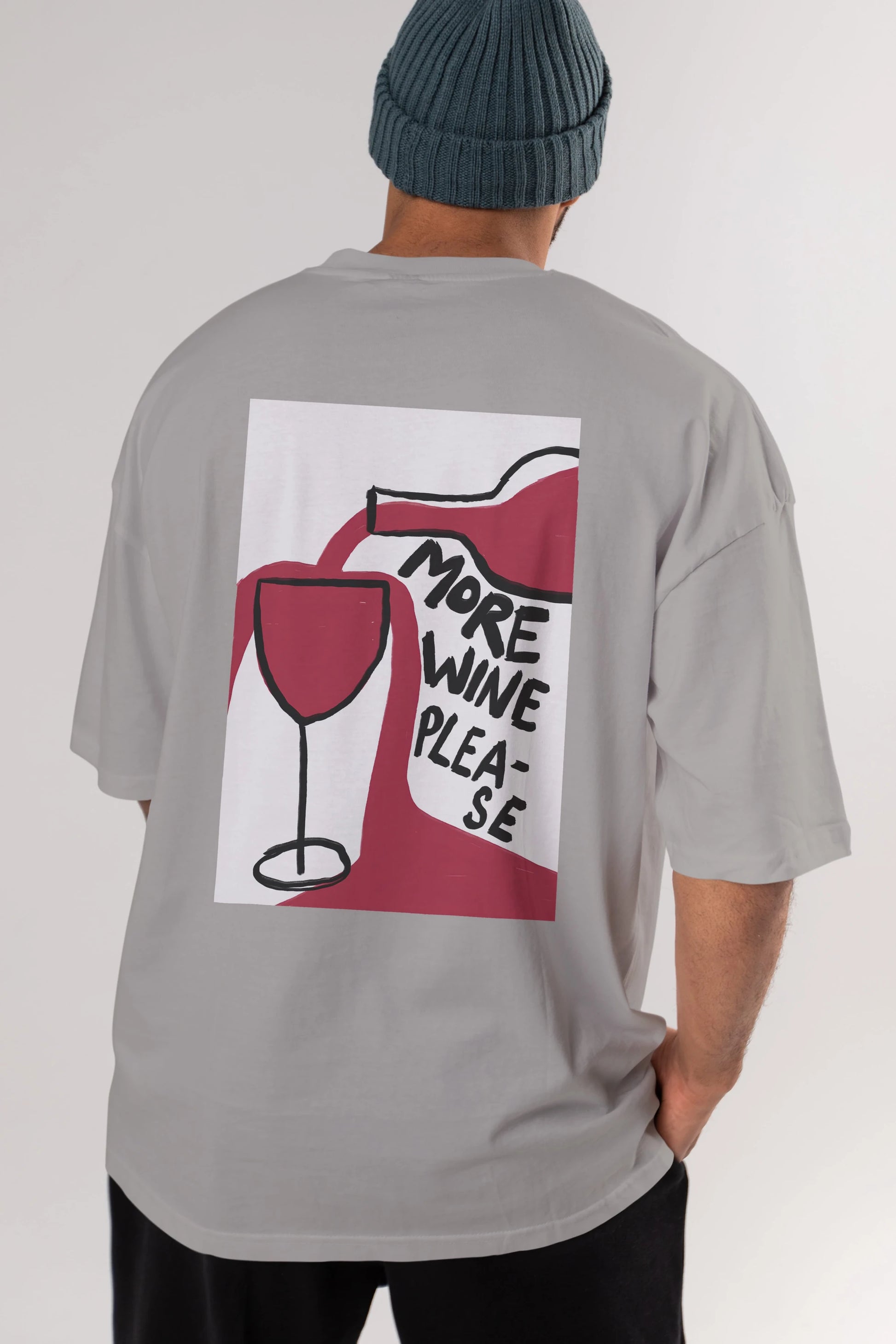 More Wine Please Arka Baskılı Oversize t-shirt Erkek Kadın Unisex %100 Pamuk Bisiklet Yaka tişort