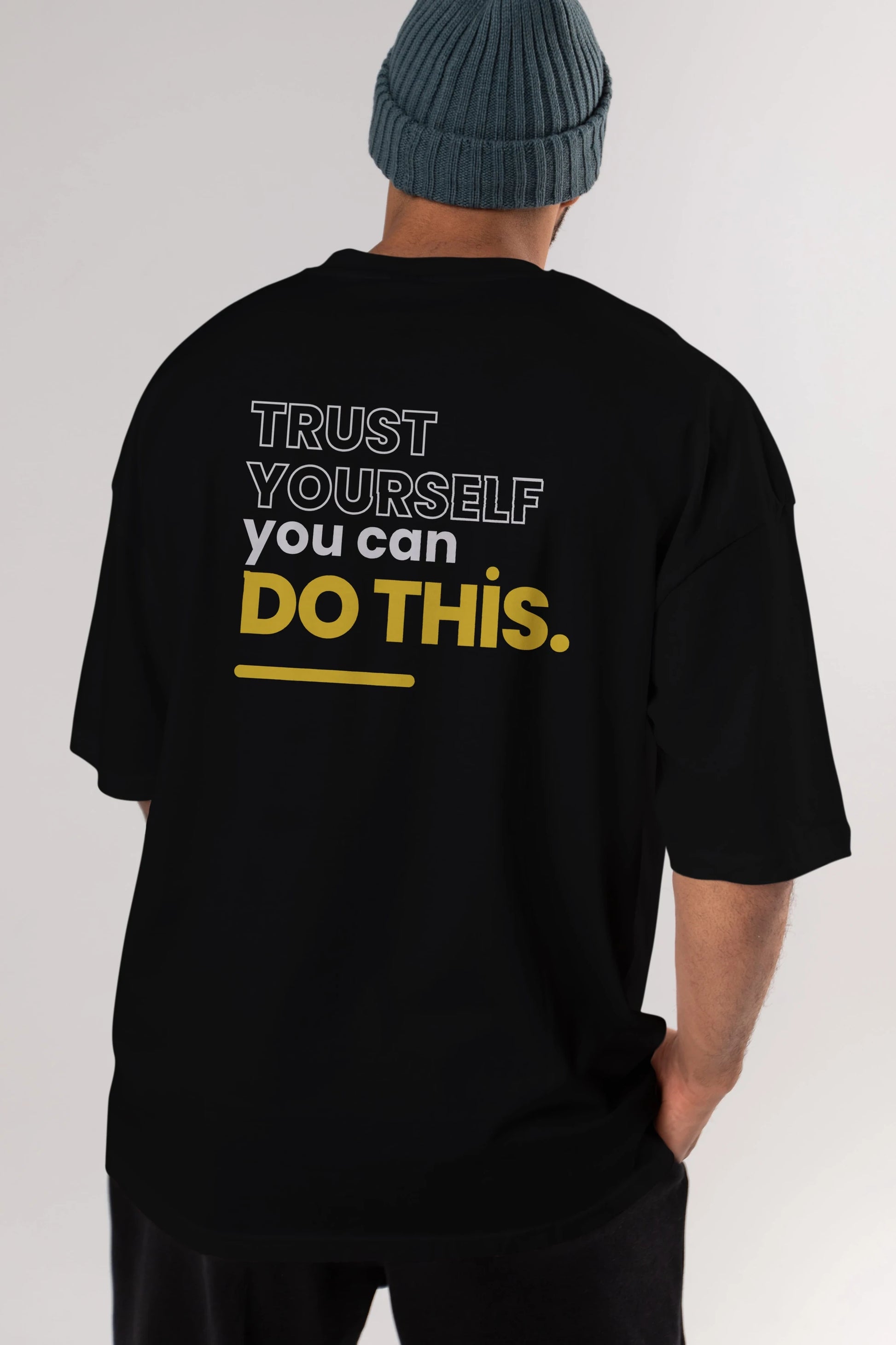 Trust Yourself Yazılı Arka Baskılı Oversize t-shirt Erkek Kadın Unisex