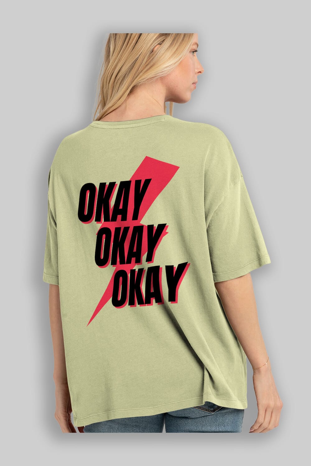 Okay Arka Baskılı Oversize t-shirt Erkek Kadın Unisex