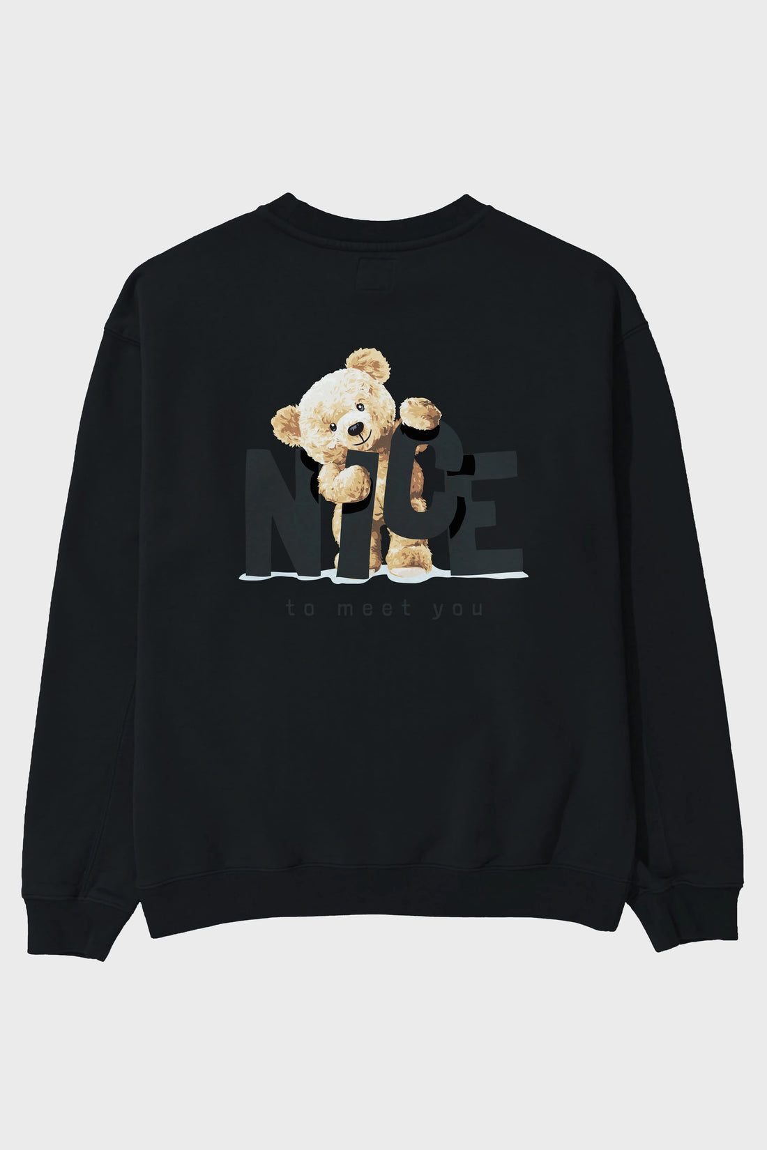 Teddy Nıce To Meet You Arka Baskılı Oversize Sweatshirt Erkek Kadın Unisex