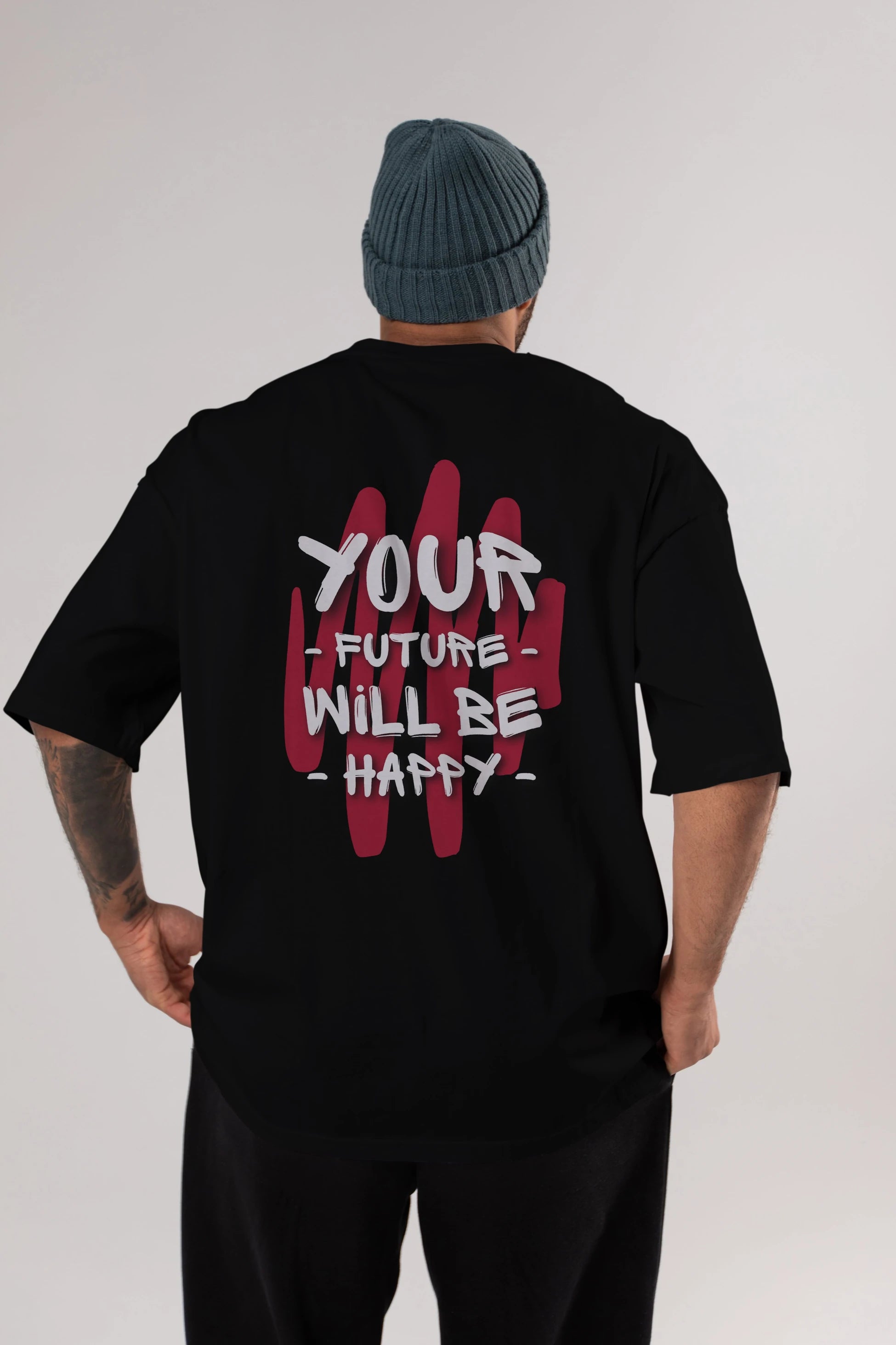 Your Future Will be Happy Yazılı Arka Baskılı Oversize t-shirt Erkek Kadın Unisex