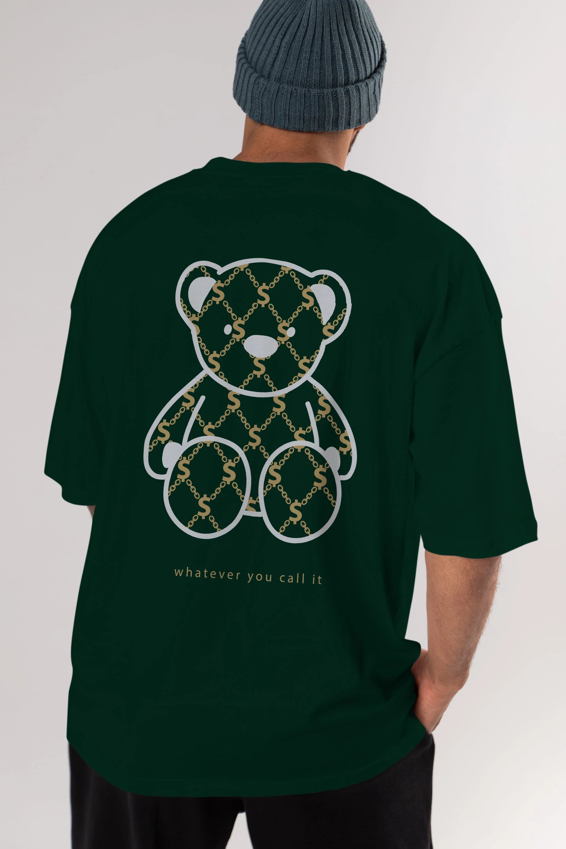 Whatever you Bear Arka Baskılı Oversize t-shirt Erkek Kadın Unisex