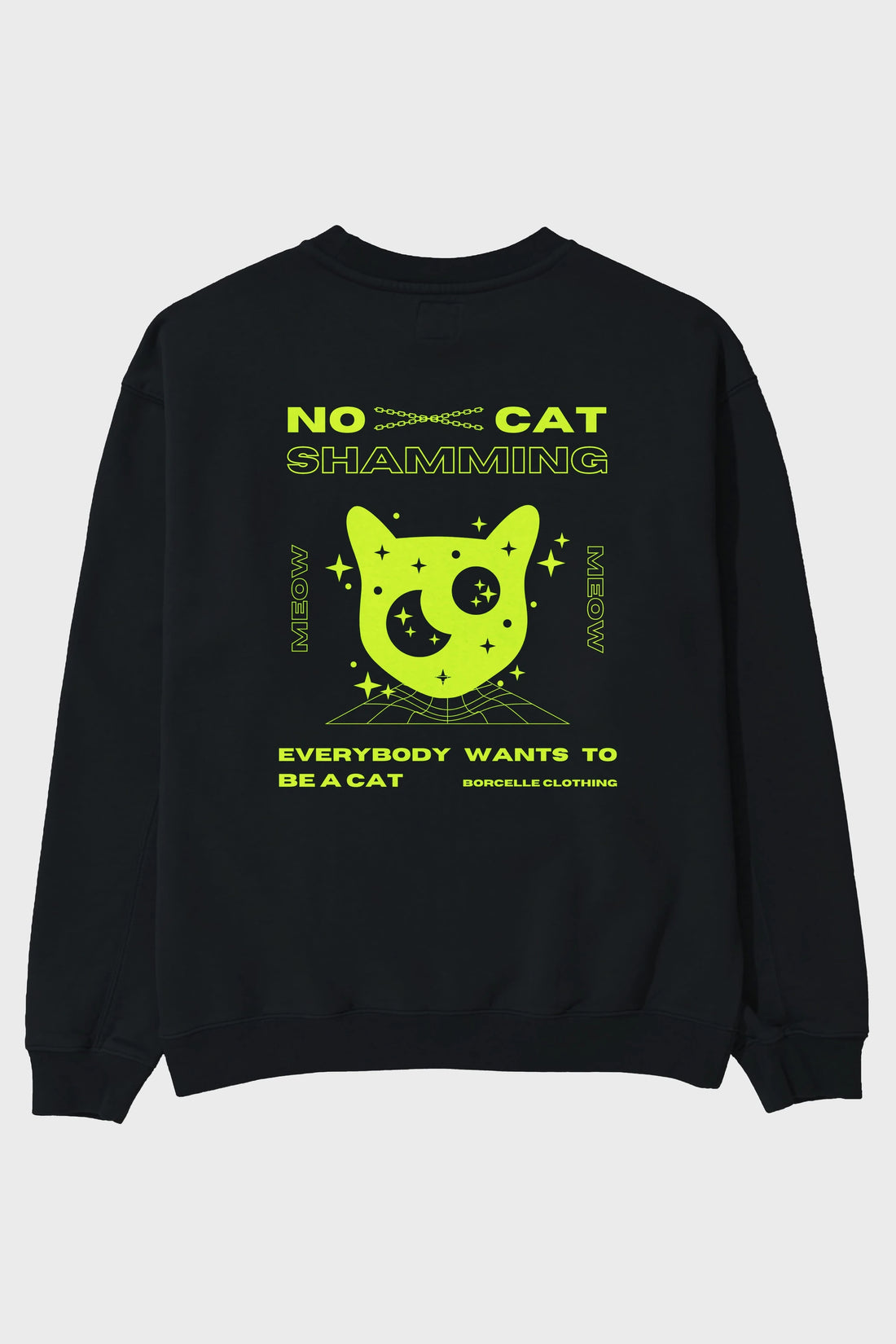 No Cat Shamming Yazılı Arka Baskılı Oversize Sweatshirt Erkek Kadın Unisex