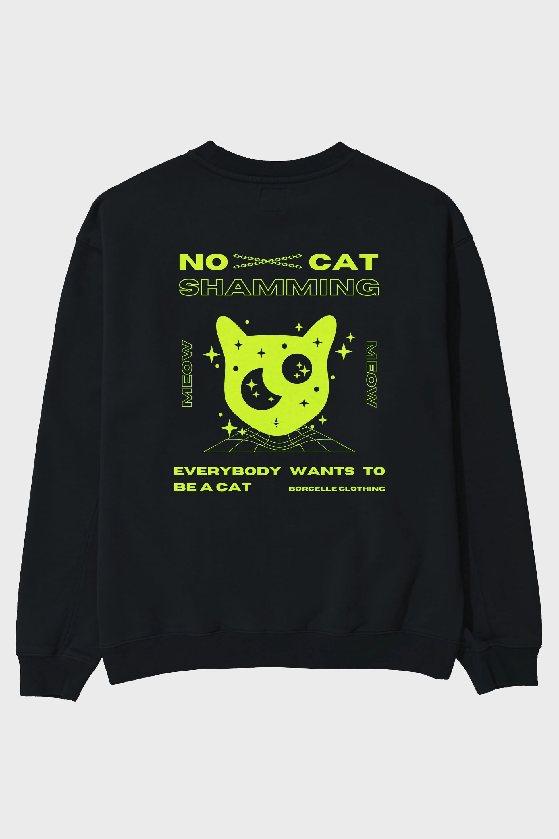 No Cat Shamming Yazılı Arka Baskılı Oversize Sweatshirt Erkek Kadın Unisex