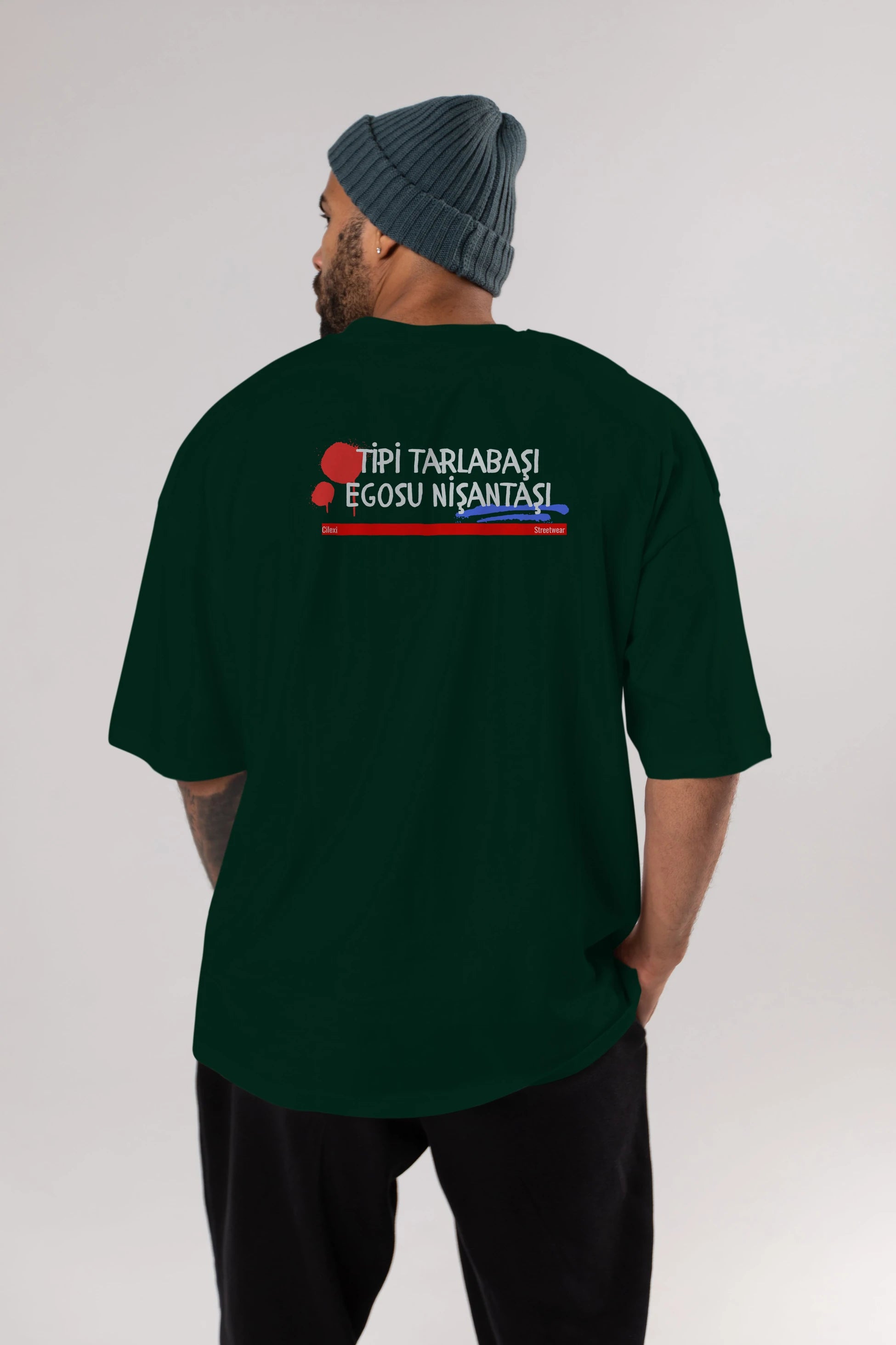 Tipi Tarlabaşı , Egosu Nişantaşı Yazılı Arka Baskılı Oversize t-shirt Erkek Kadın Unisex