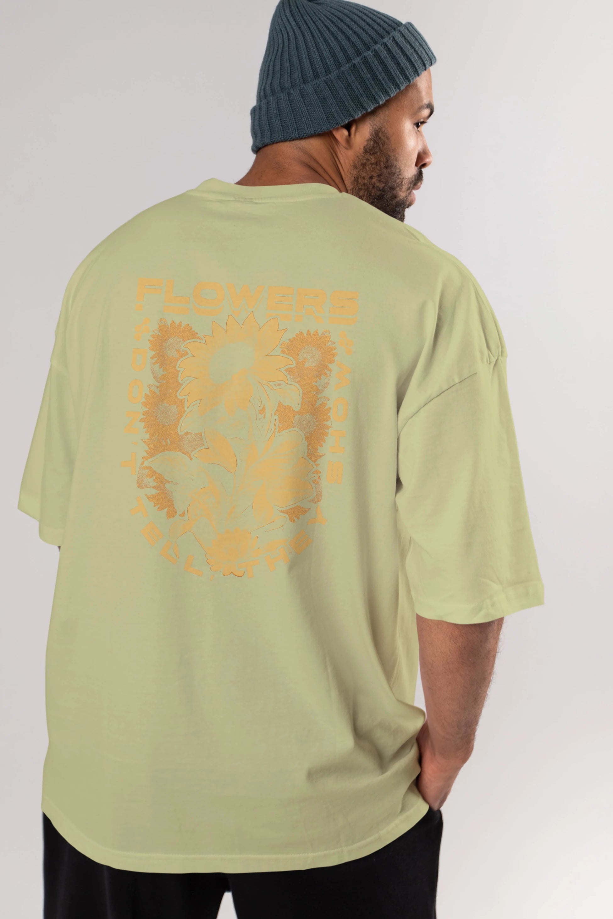 Flowers Dont Tell Arka Baskılı Oversize t-shirt Erkek Kadın Unisex