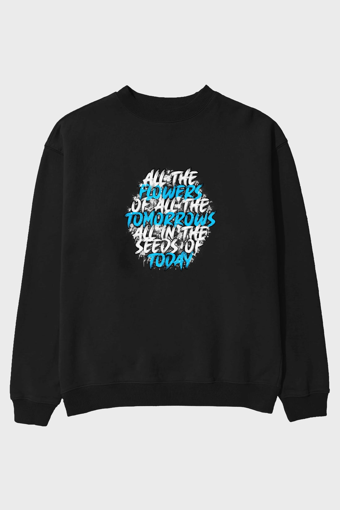 All The Flowers Of All The Tomorrows Ön Baskılı Oversize Sweatshirt Erkek Kadın Unisex